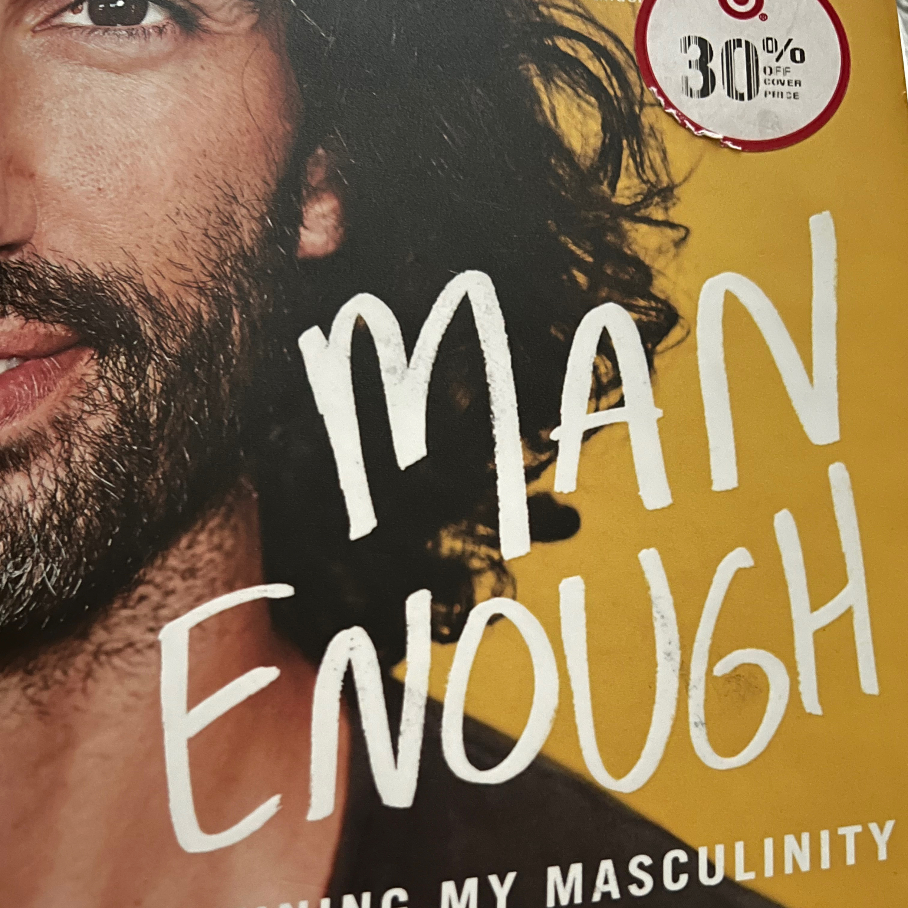 I had read the book of Man Enough by Justin Baldoni