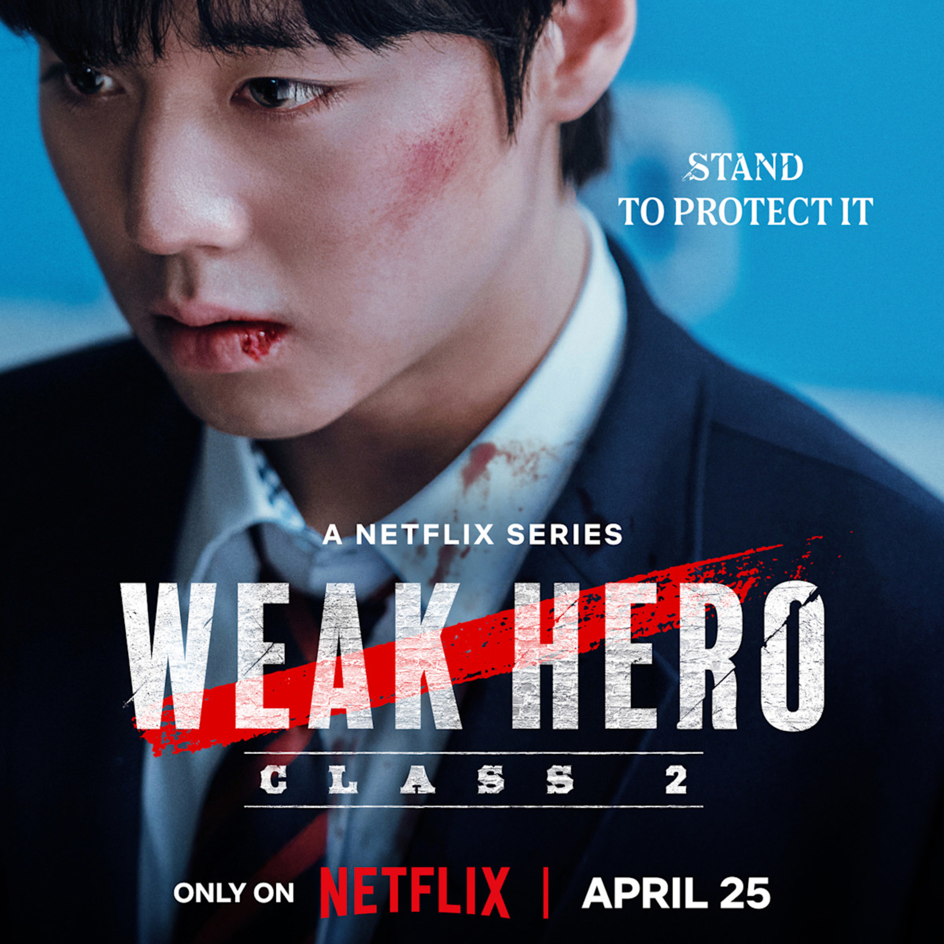 ‘Weak Hero Class 2’ Unveils a New Chapter of Friendship and Growth on April 25