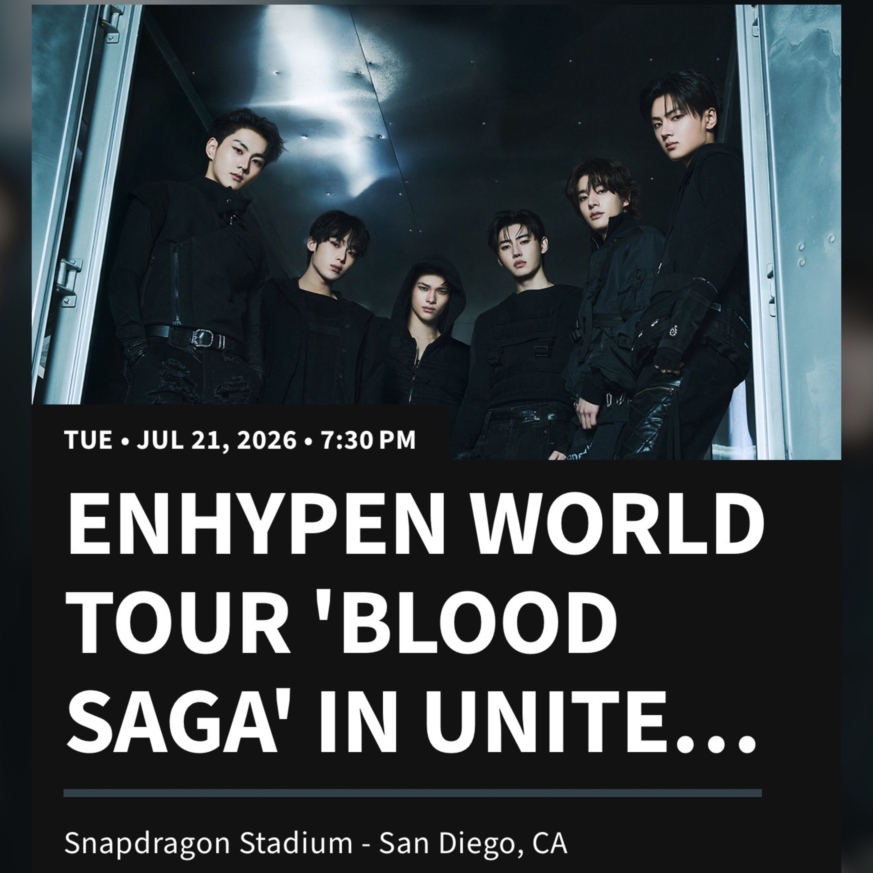 Part 1: I am going to Enyphen Kpop boy band concert world tour blood saga today snapdragon stadium