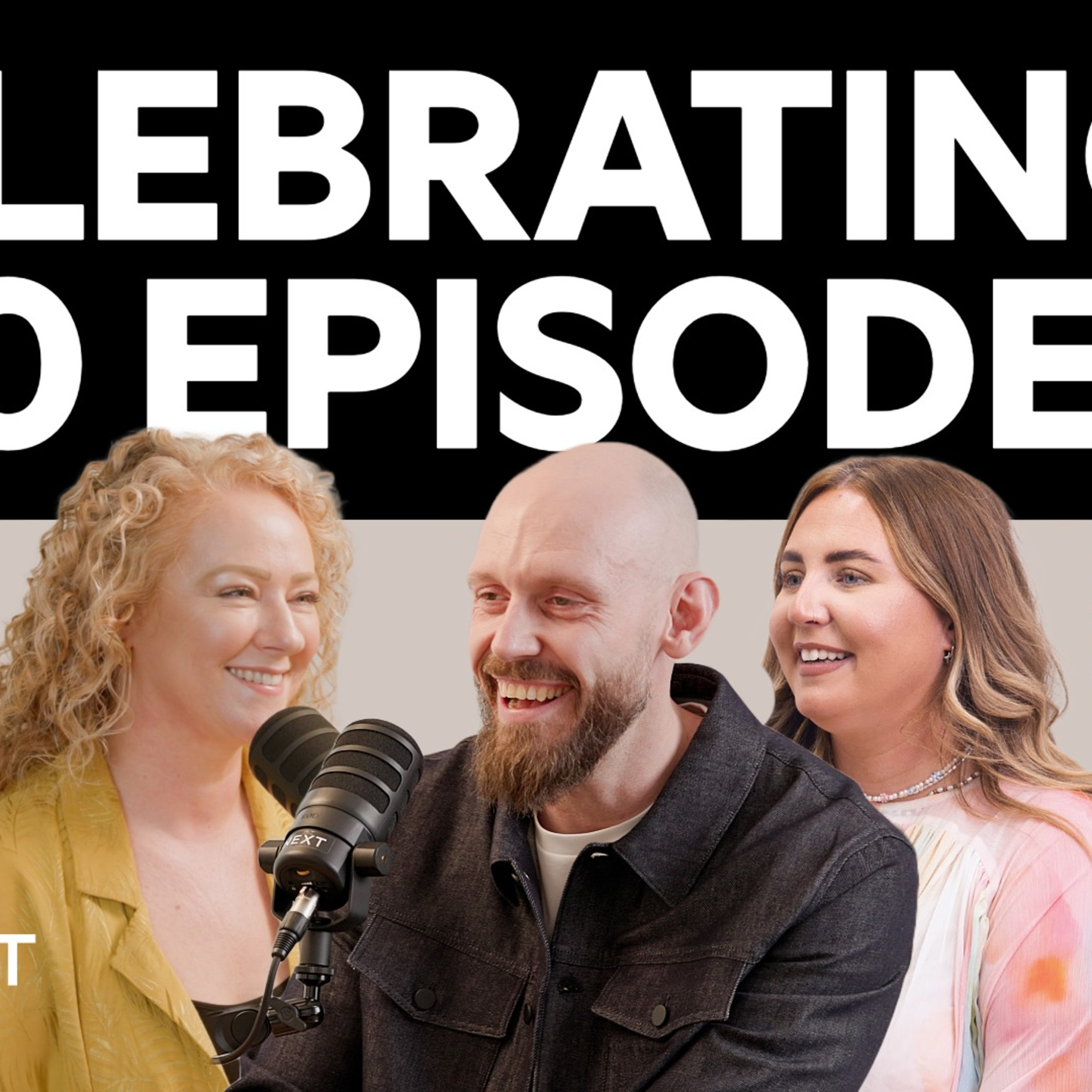 E100: Celebrating our 100th Episode episode artwork