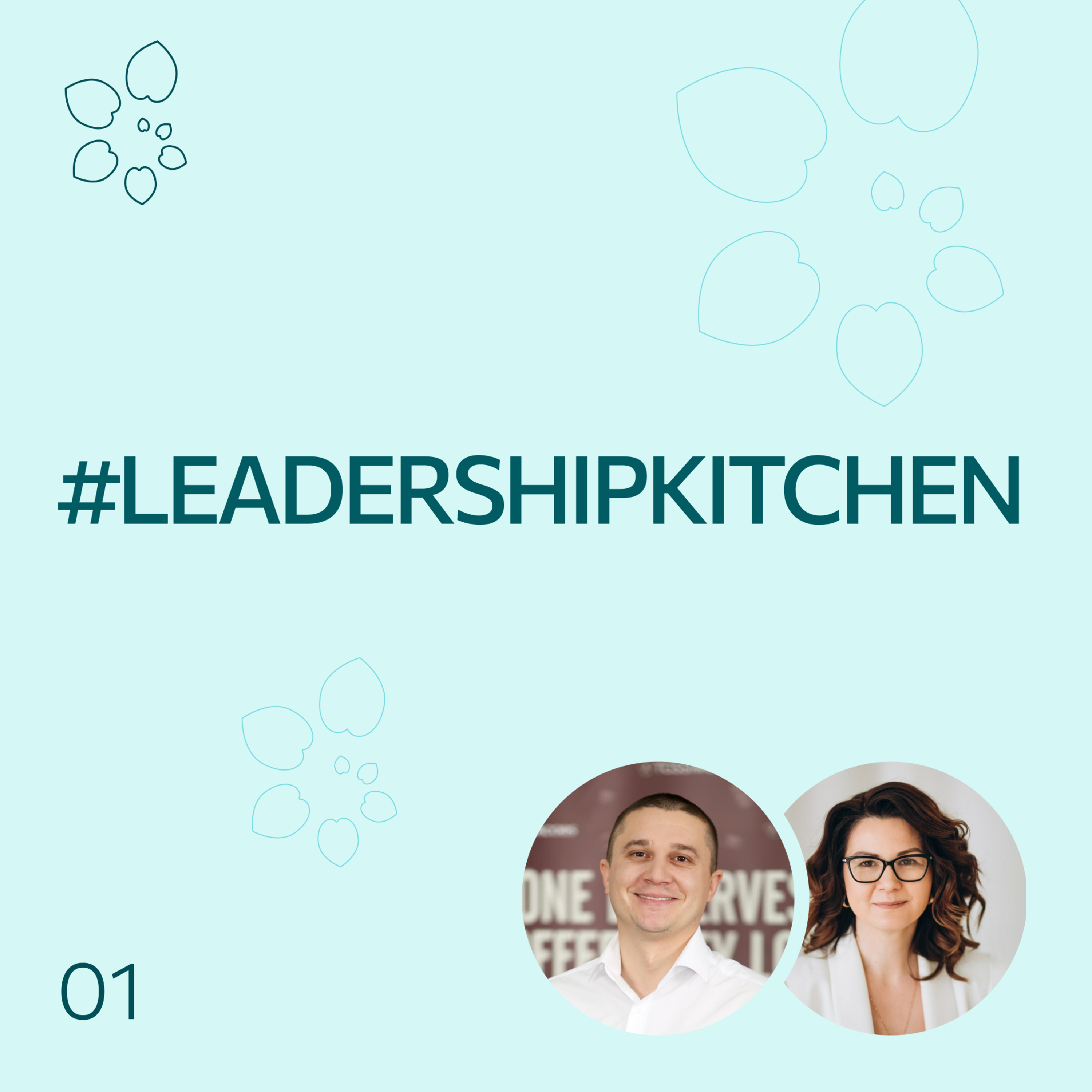#LeadershipKitchen Podcast