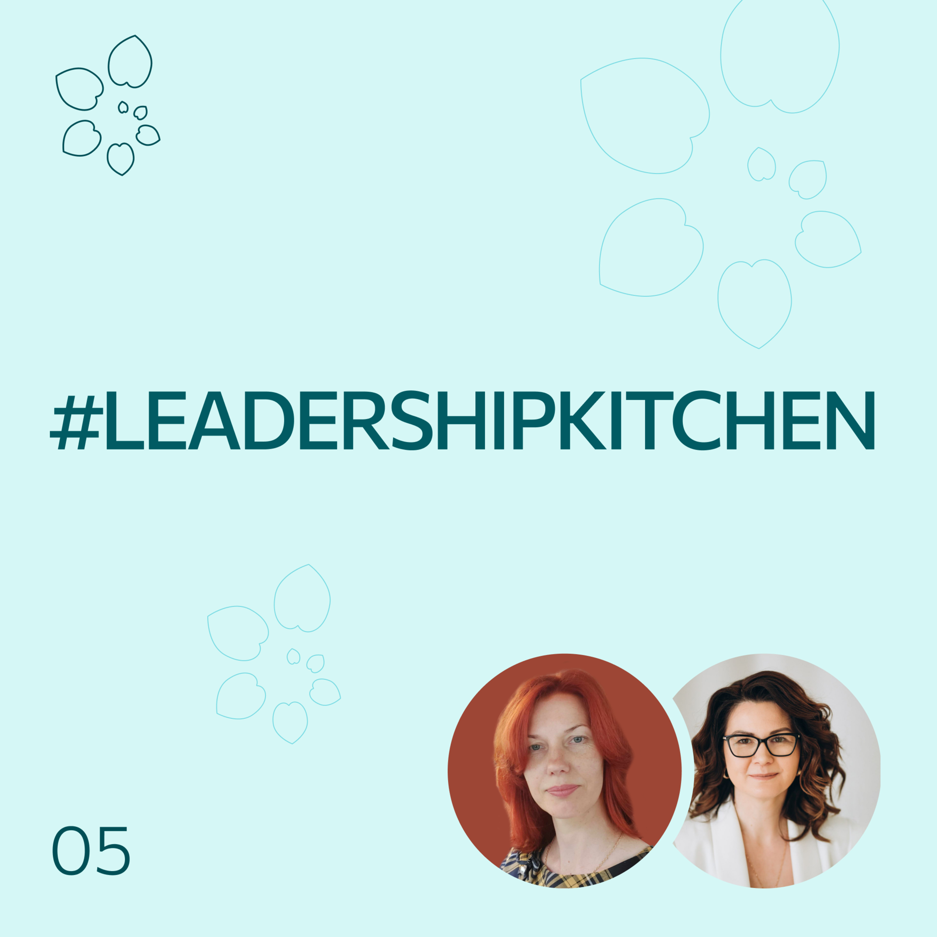#LeadershipKitchen Podcast