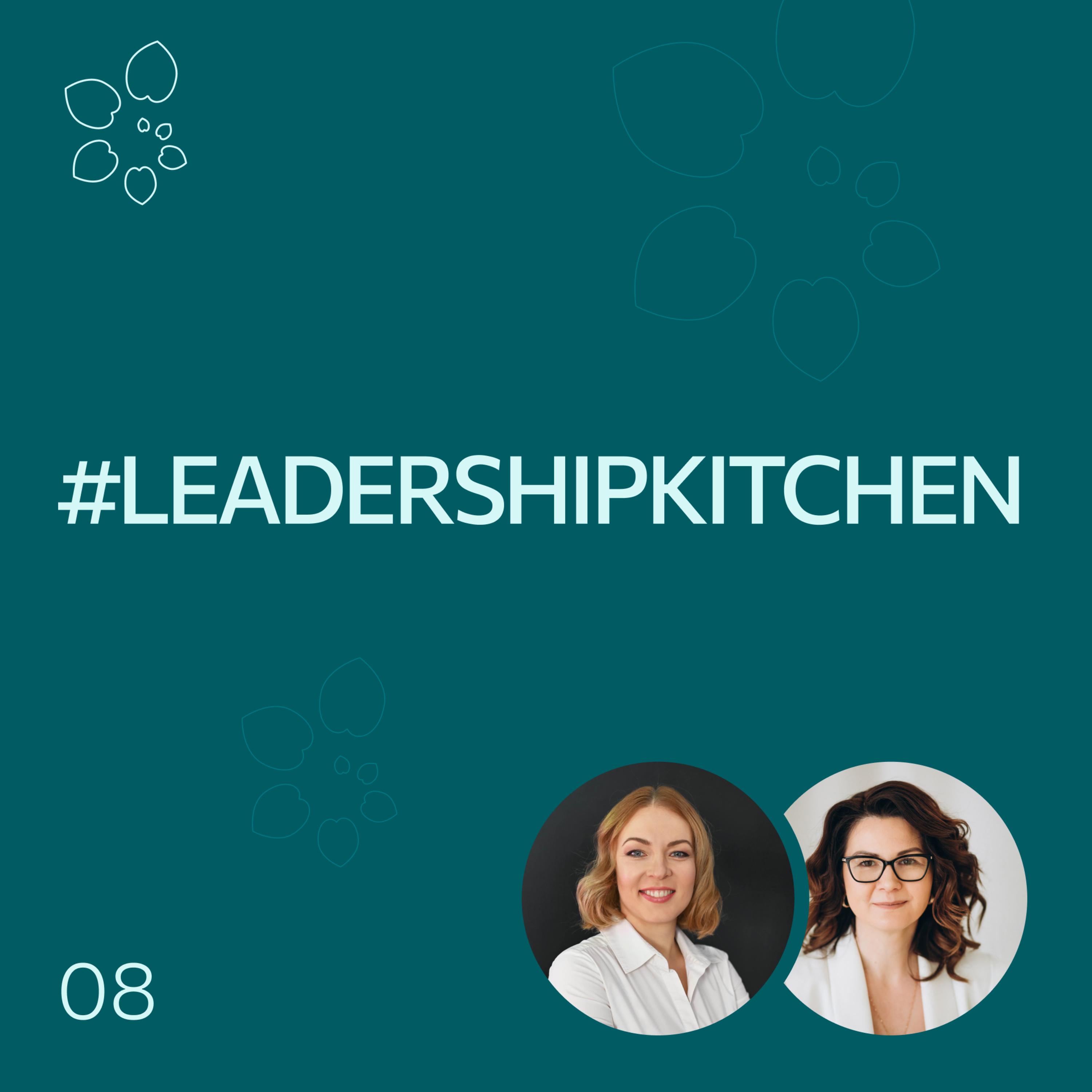 #LeadershipKitchen Podcast