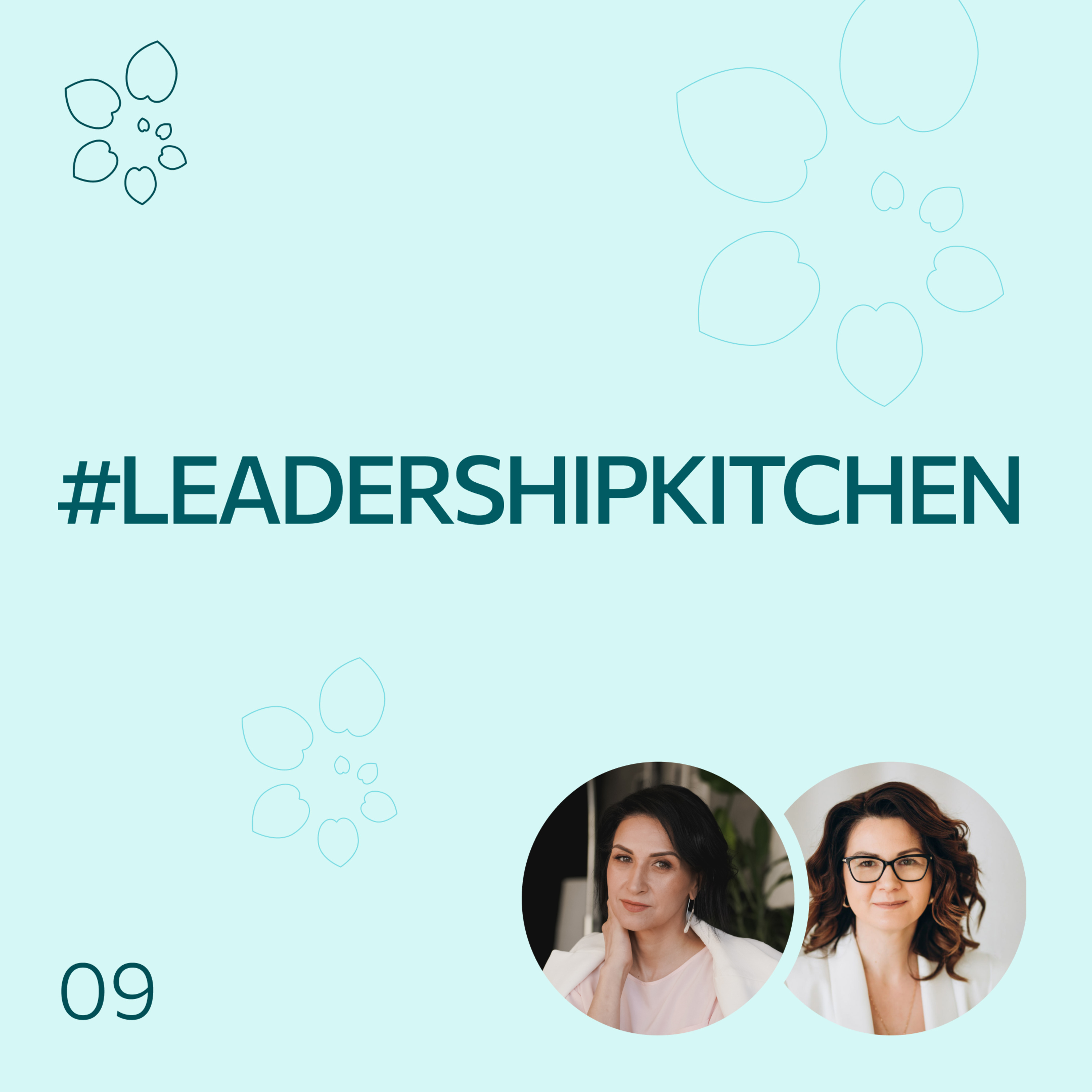 #LeadershipKitchen Podcast
