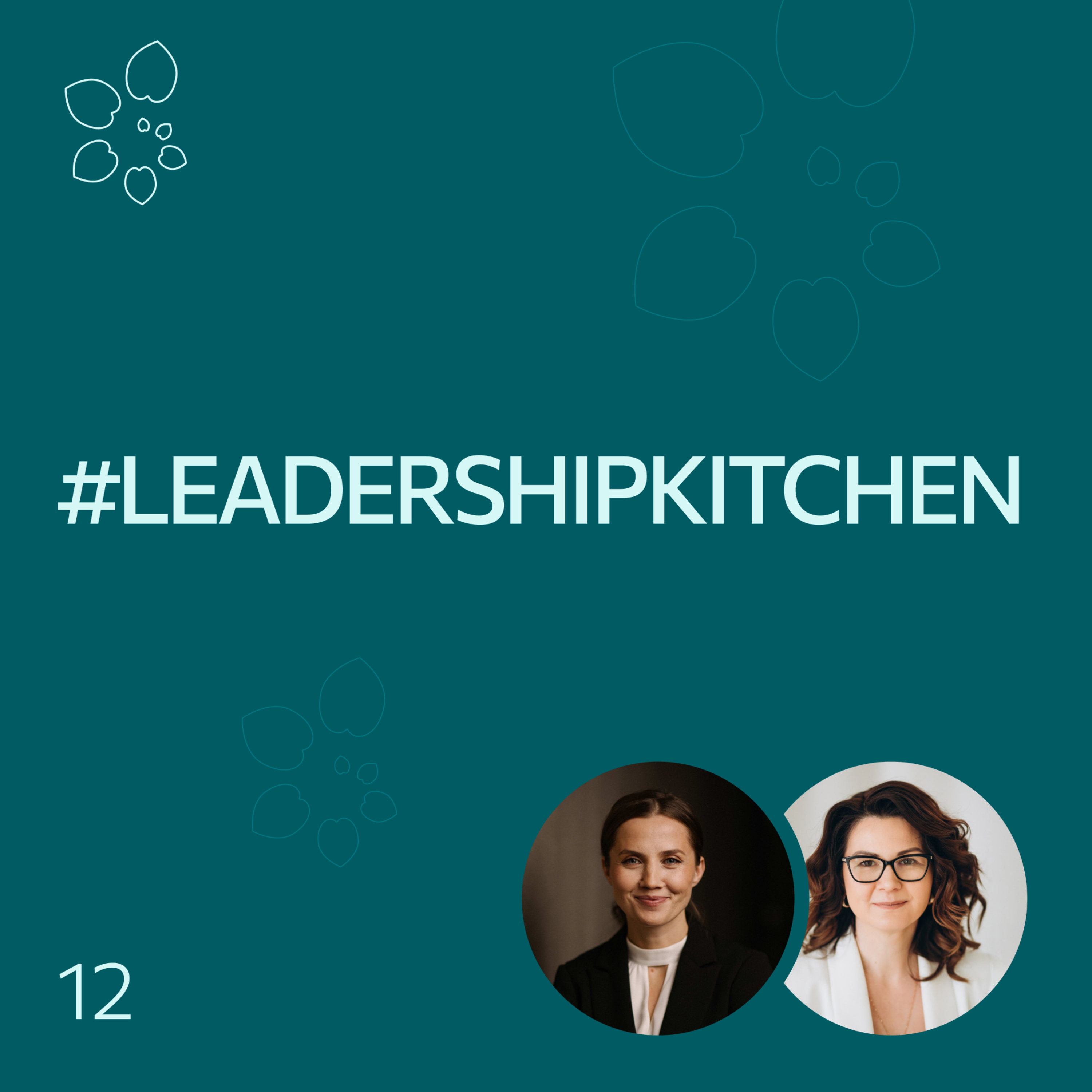 #LeadershipKitchen Podcast