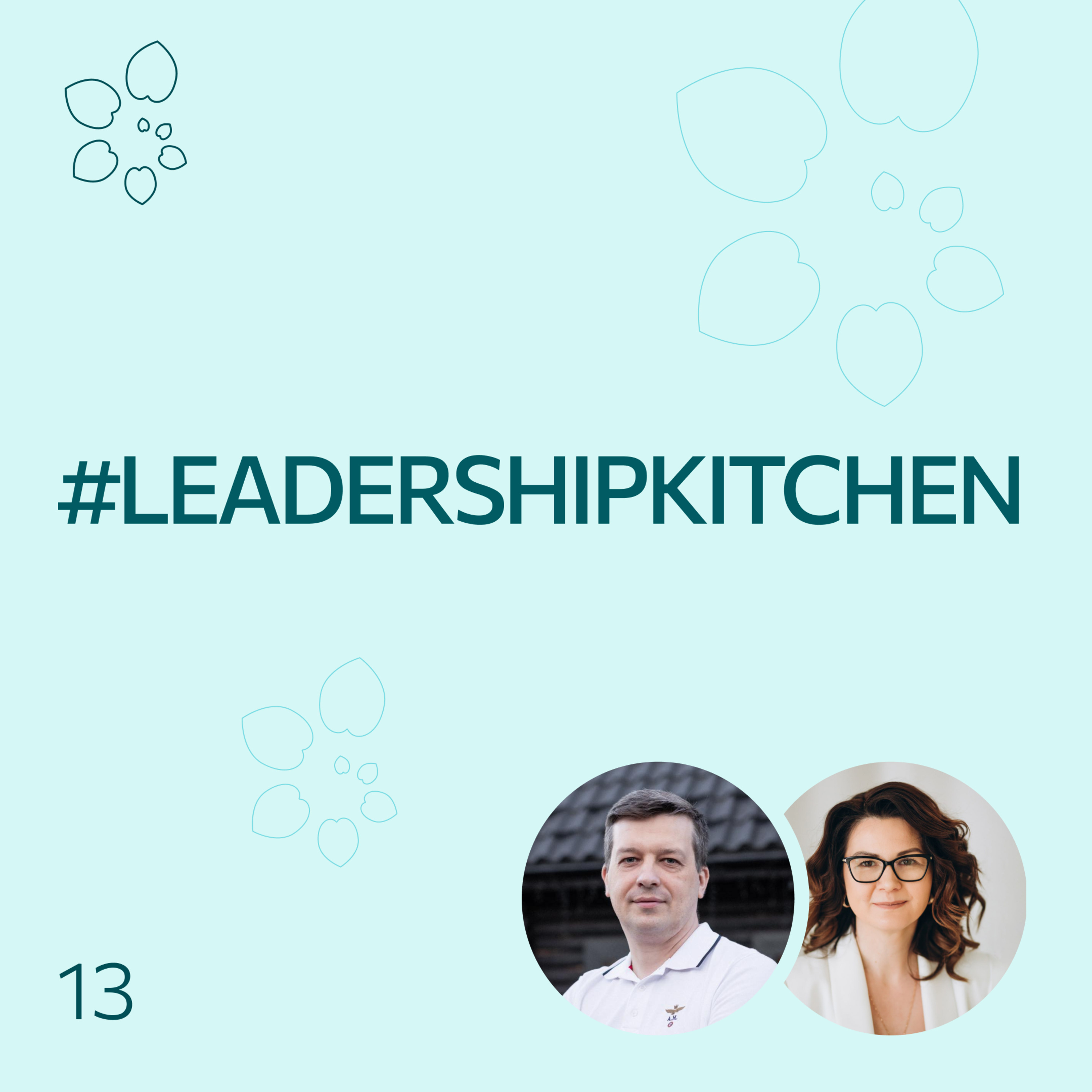 #LeadershipKitchen Podcast