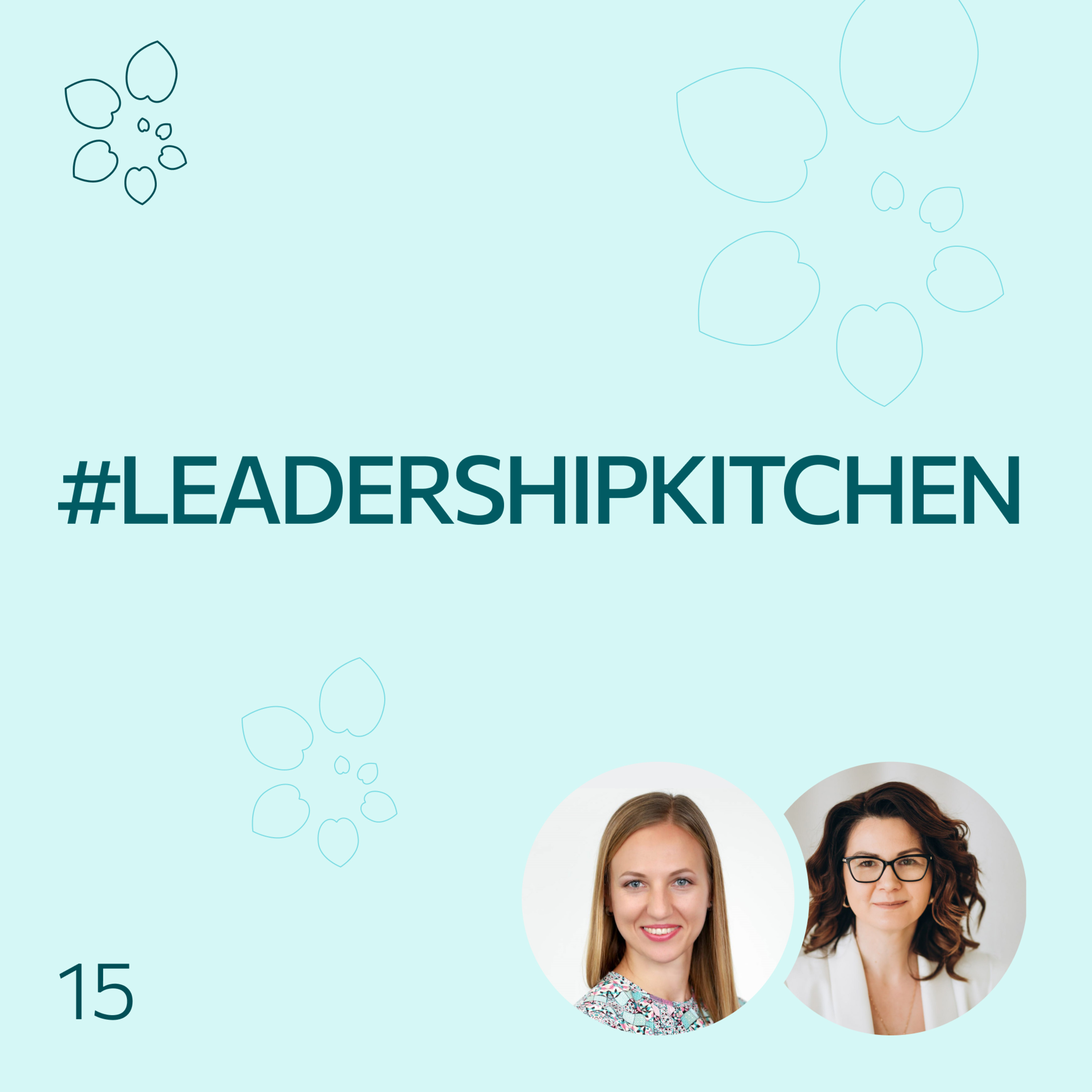 #LeadershipKitchen Podcast