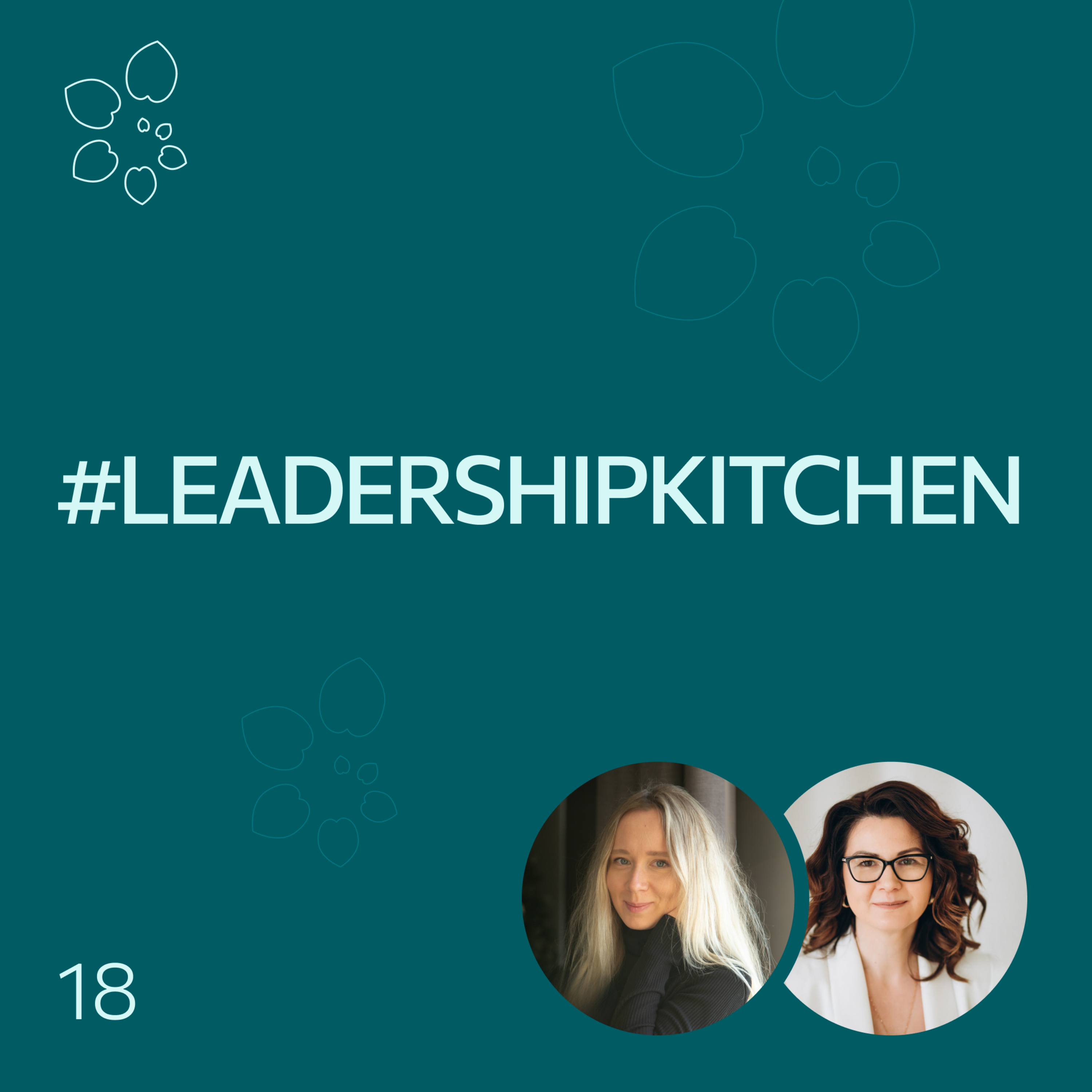 #LeadershipKitchen Podcast