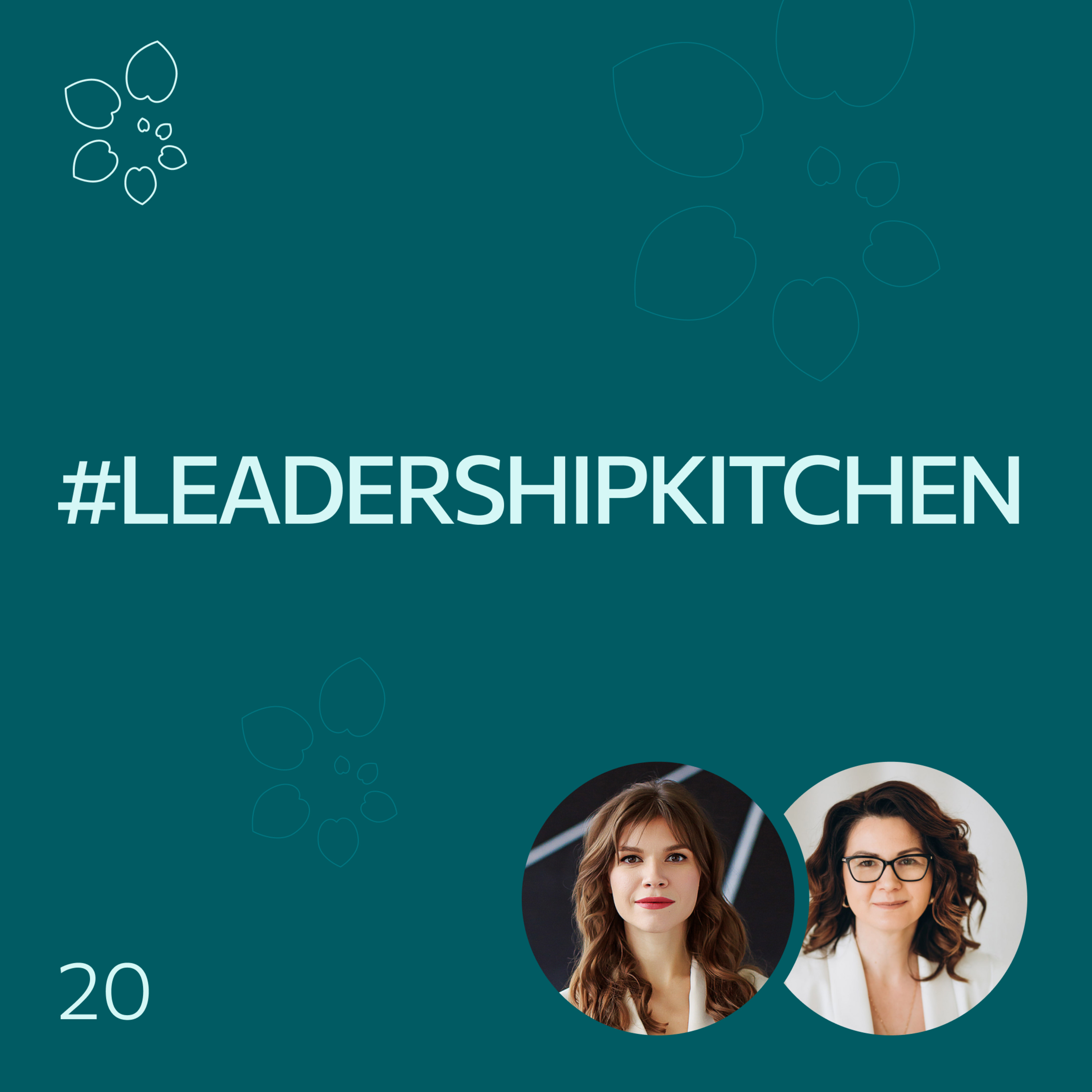 #LeadershipKitchen Podcast