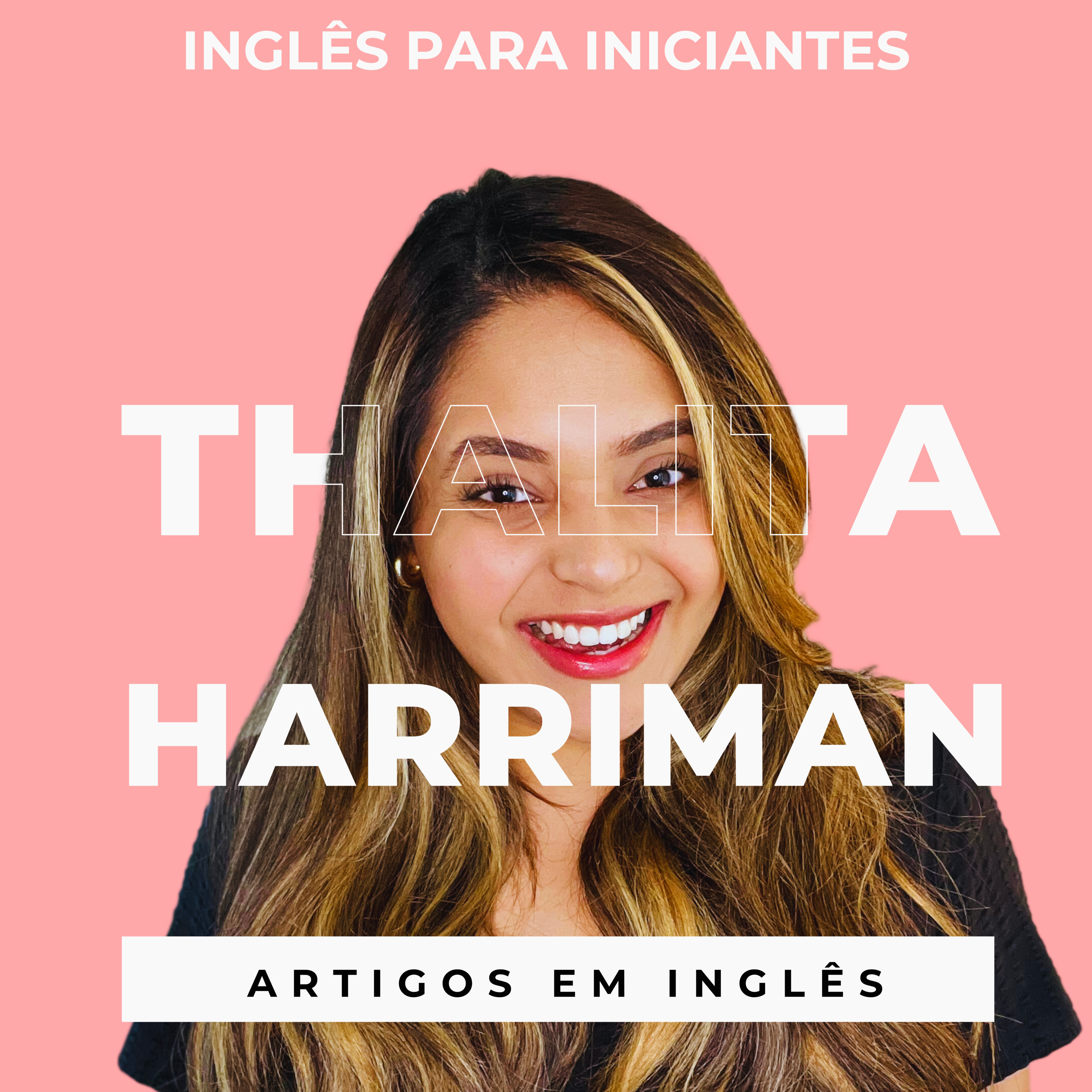 Inglês Para Iniciantes | Aprenda o Inglês do Dia a Dia | Dicas de Pronúncia