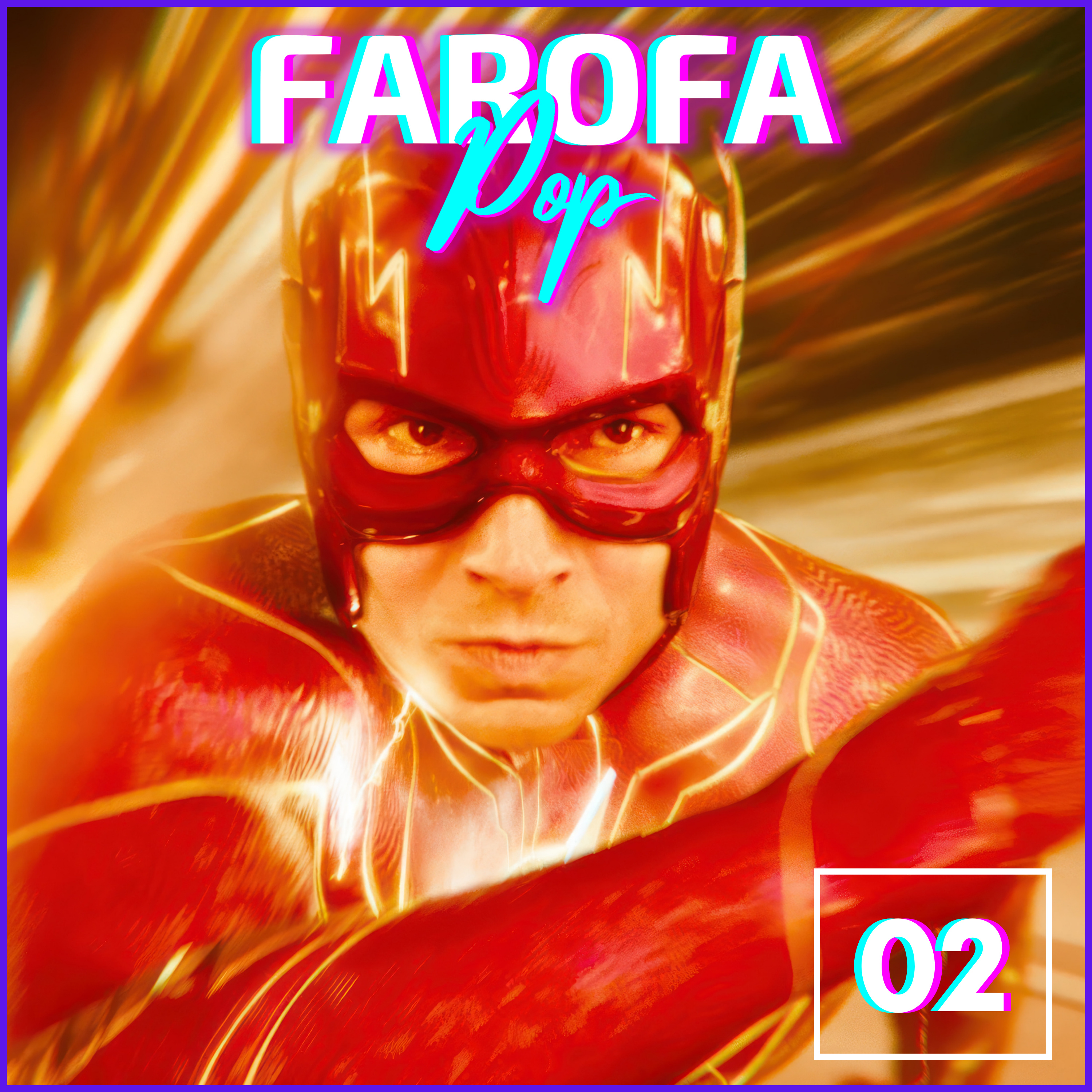 Farofa Pop 02 - O The Flash (Com Spoilers Inúteis) episode artwork