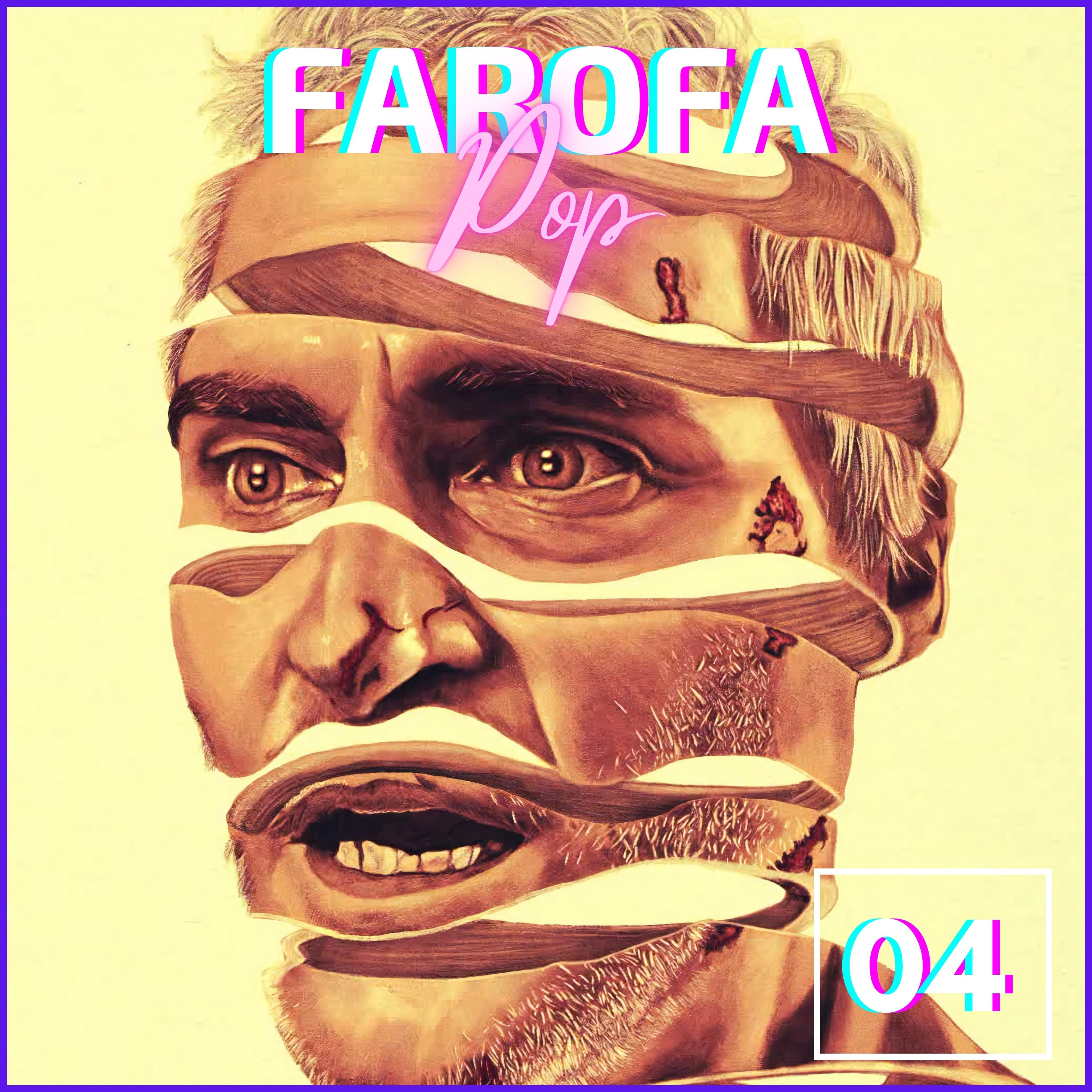 Farofa Pop 04 - Beau tem Medo e Nós Também! (Beau is Afraid, 2023)