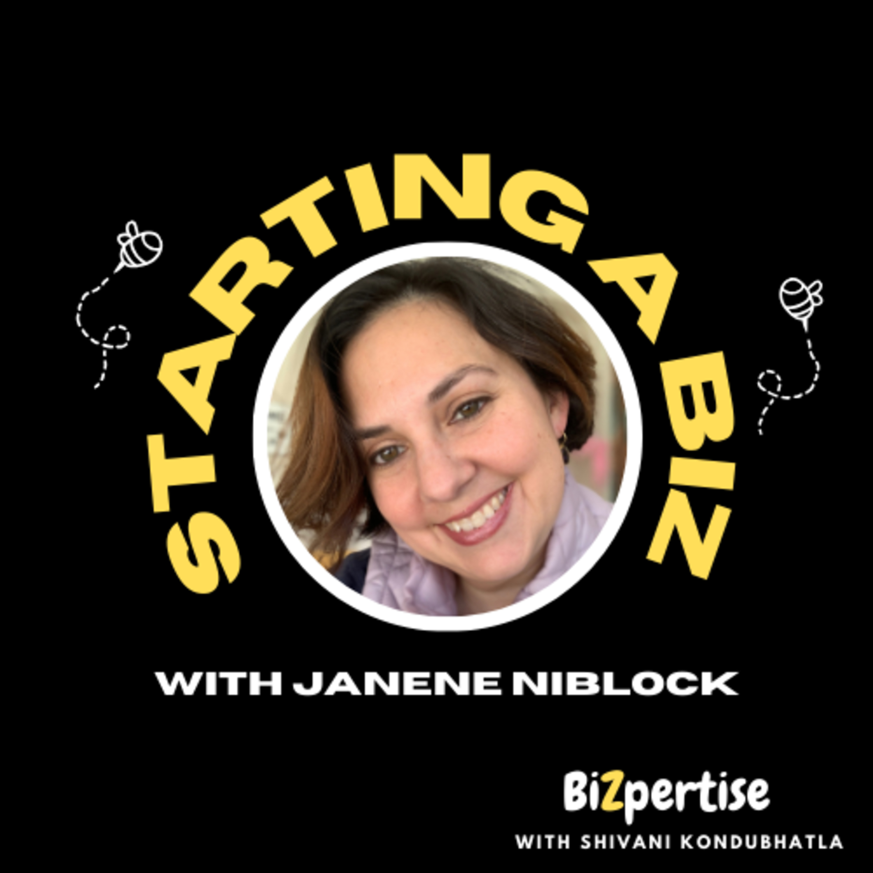 The 101 on Starting a Business with Janene Niblock episode artwork