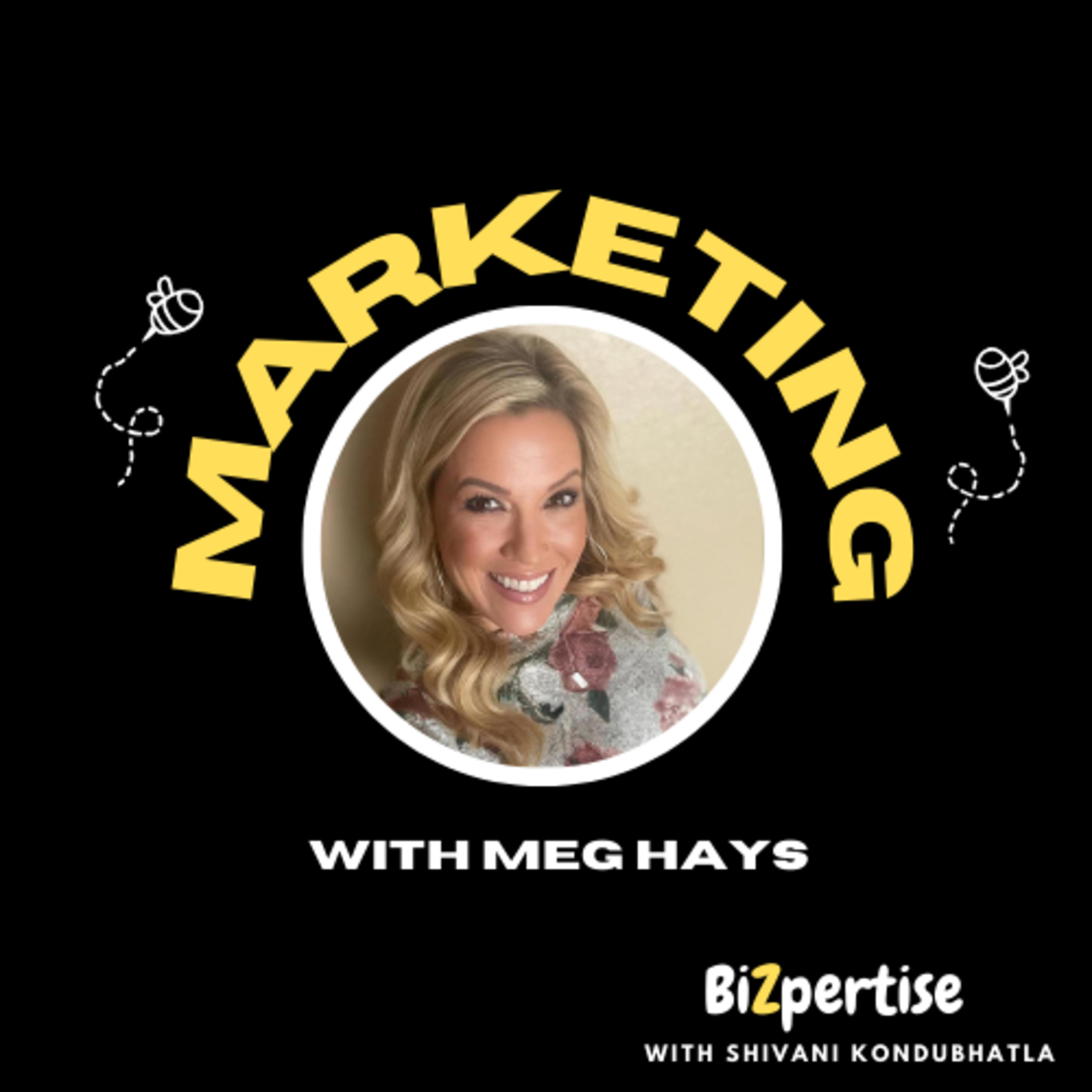 Marketing Made Easy with Meg Hays episode artwork