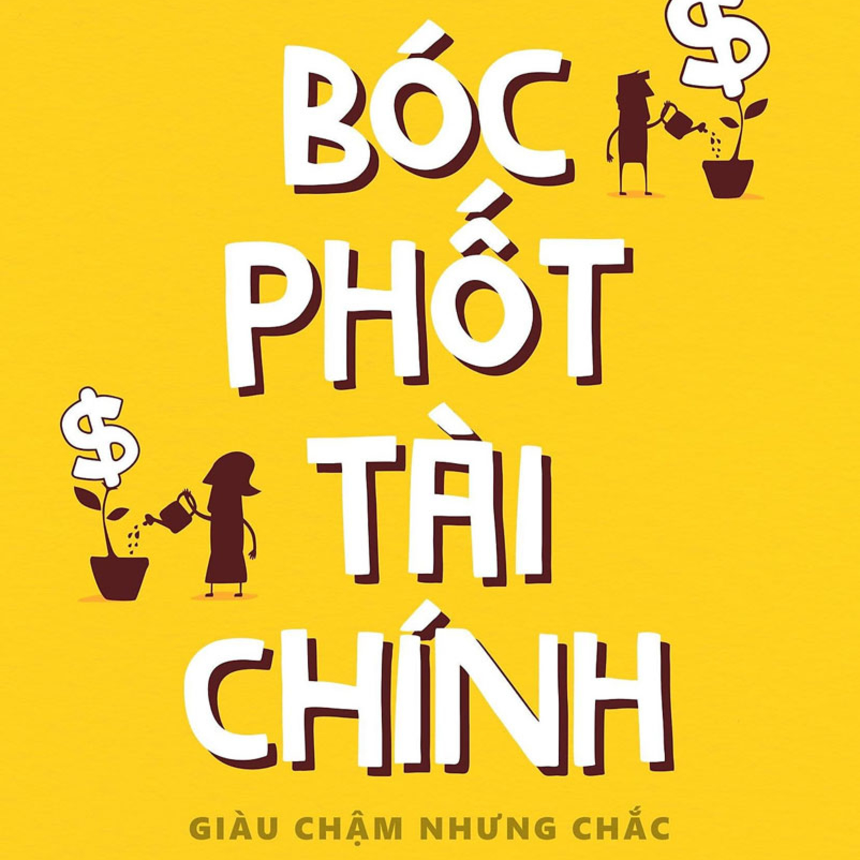 Review sách Bóc Phốt Tài Chính – Giàu Chậm Nhưng Chắc - Tập 65 episode artwork