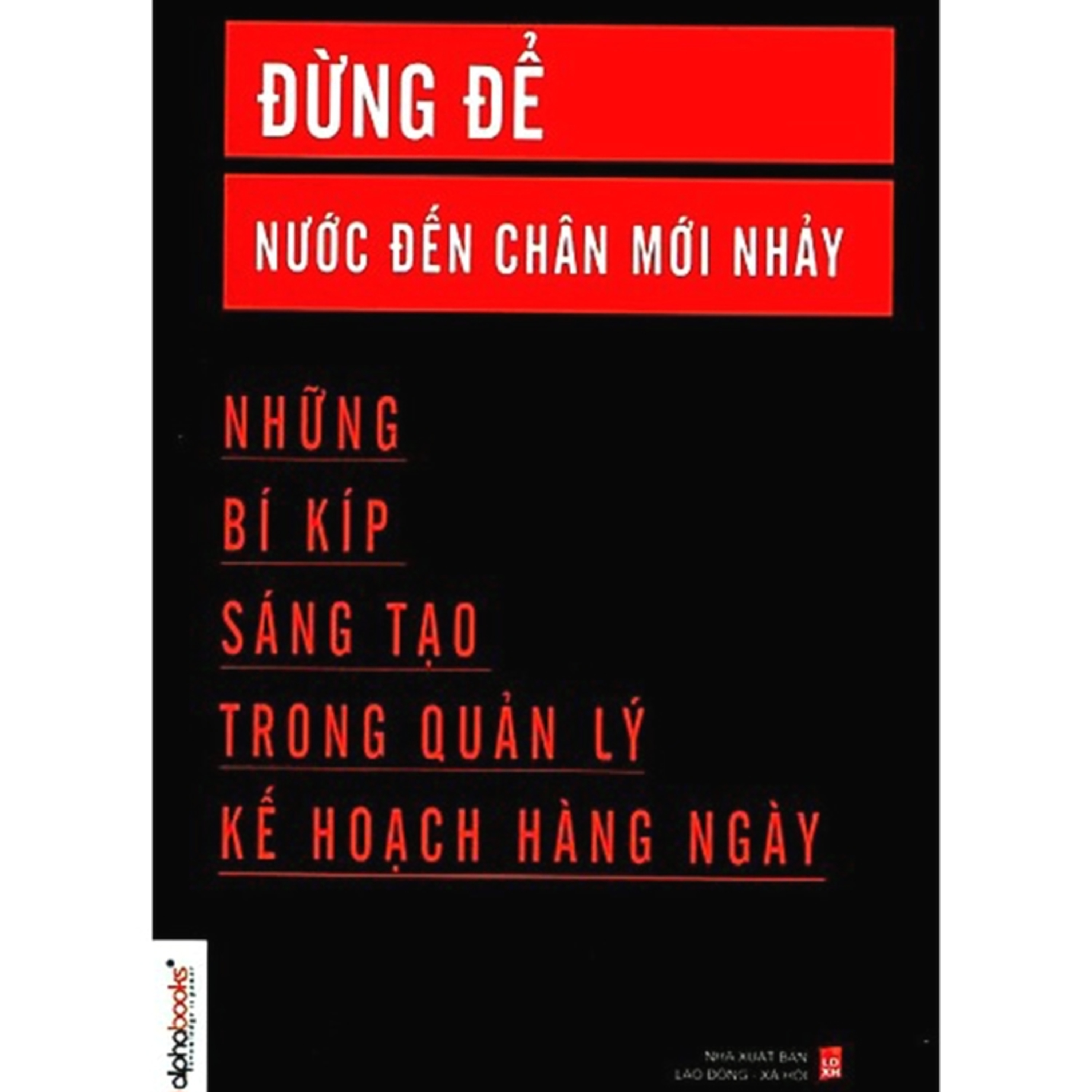 Review sách Đừng để nước đến chân mới nhảy - Tập 55 episode artwork