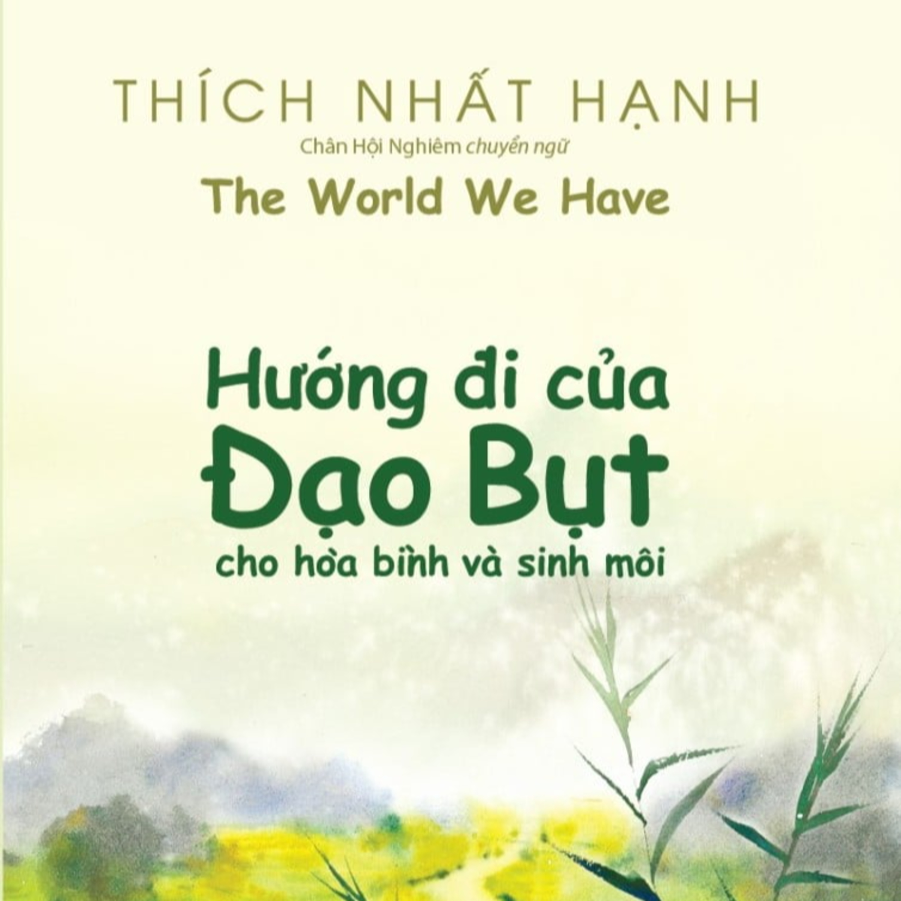 Review sách Hướng đi của đạo Bụt cho hòa bình và sinh môi (Thầy Thích Nhất Hạnh) - Tập 14 episode artwork