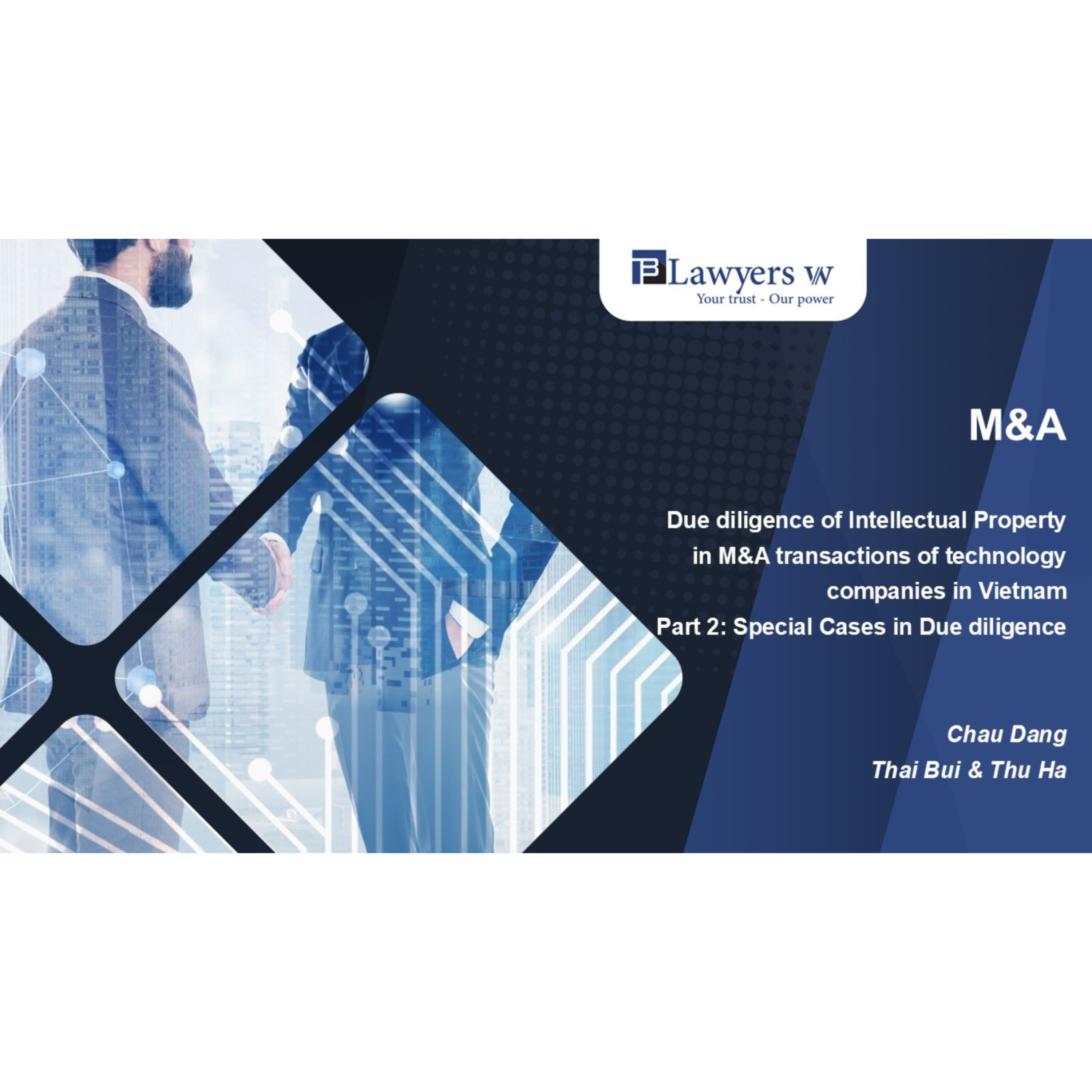 #26 IP in M&A: Due diligence of Intellectual Property in M&A transactions of technology companies in Vietnam (Part 2) - Special Cases in Due diligence  episode artwork