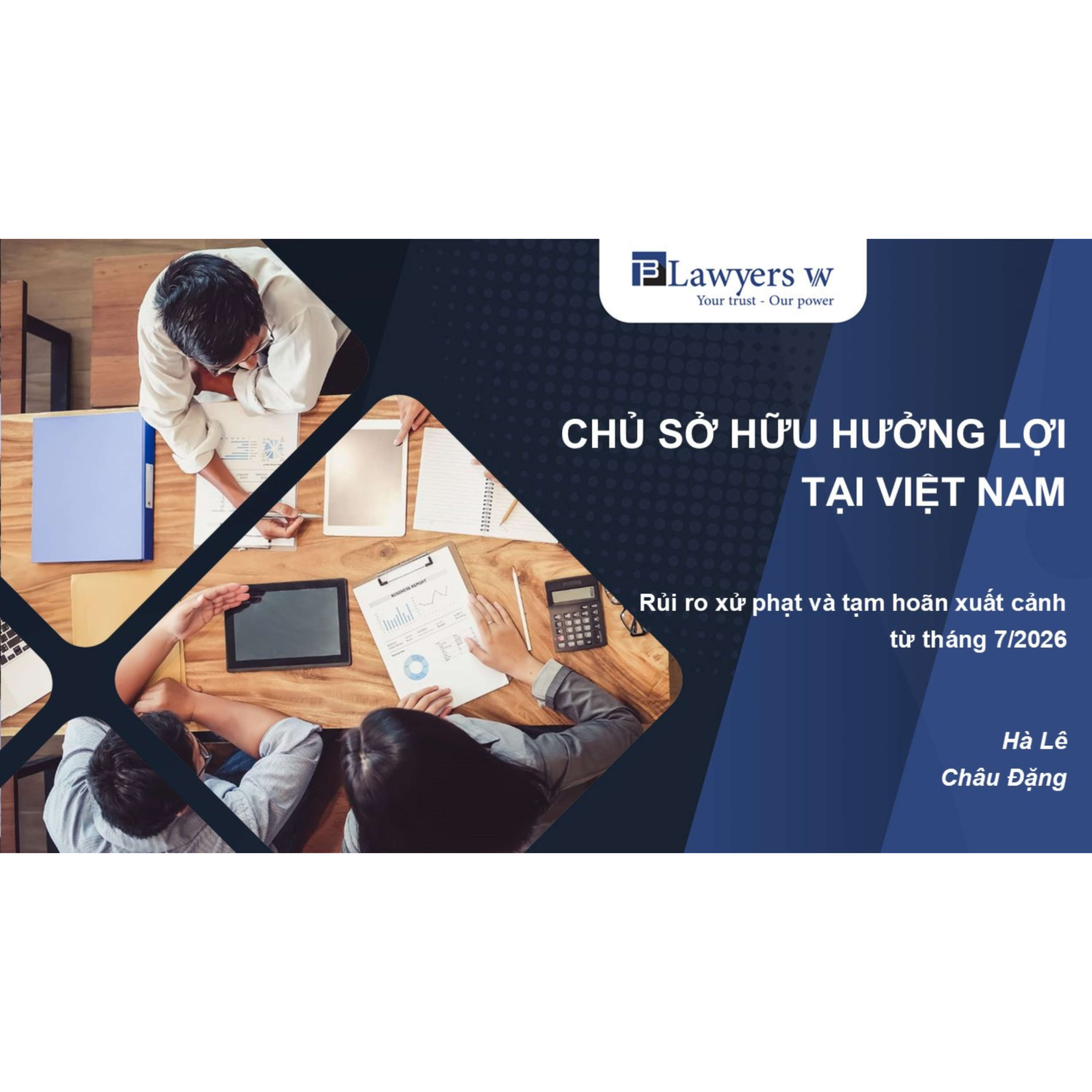 #38 Chủ sở hữu hưởng lợi tại Việt Nam: Rủi ro xử phạt và tạm hoãn xuất cảnh từ tháng 7/2026 episode artwork