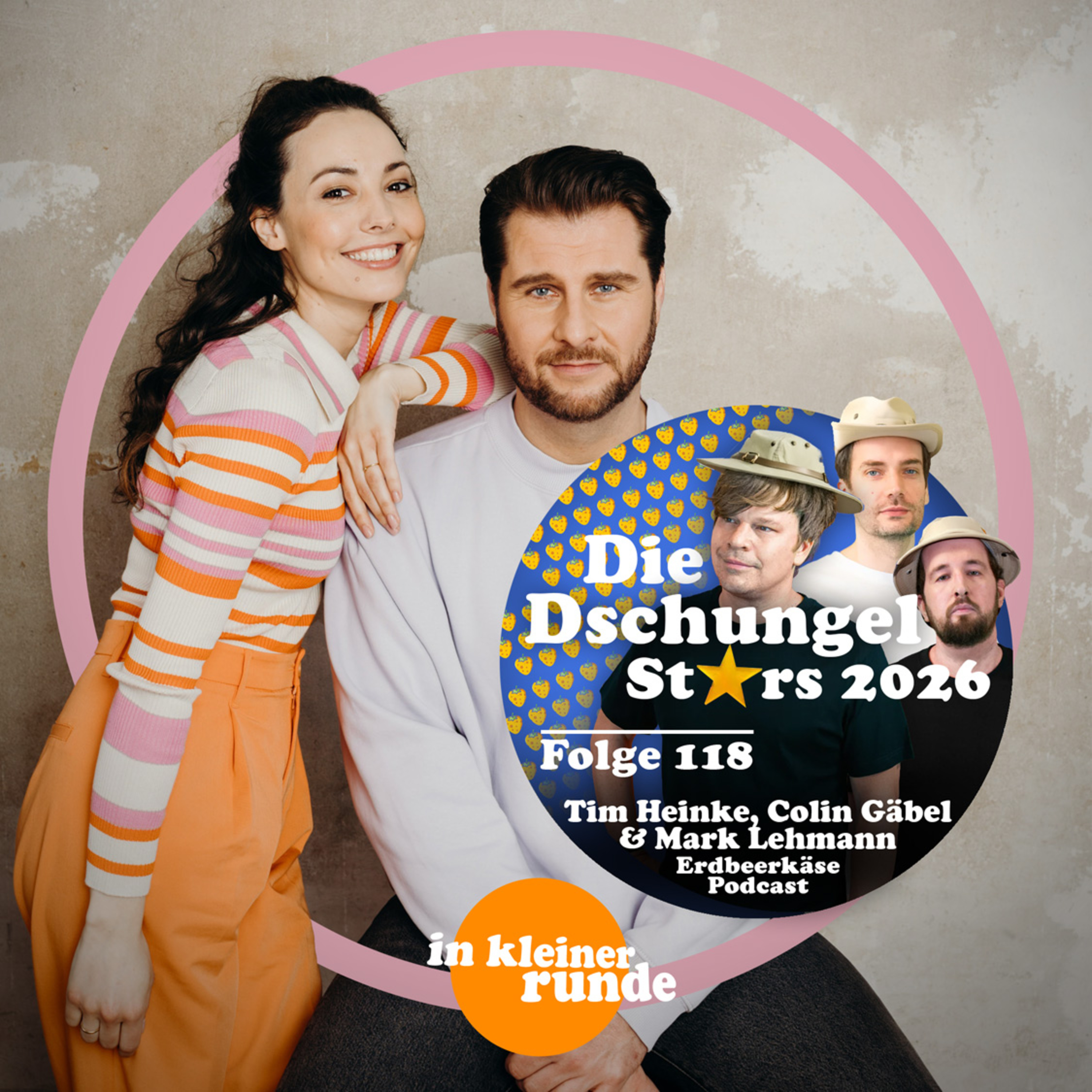 #118, Die Dschungelstars 2026 lieben Erdbeerkäse, Mit: Tim Heinke, Colin Gäbel und Mark Lehmann