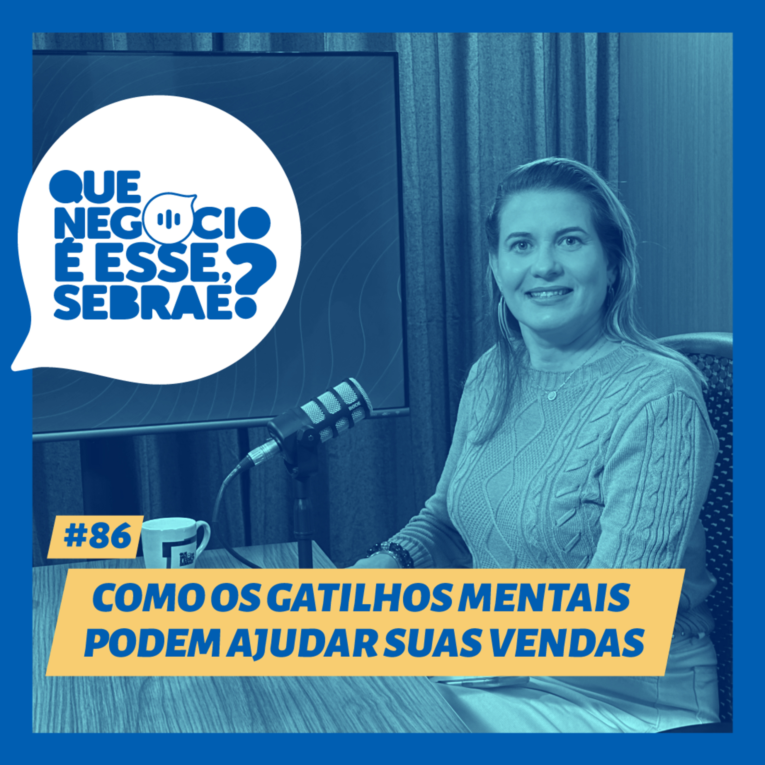 #86 - Como Gatilhos Mentais Podem Ajudar suas Vendas