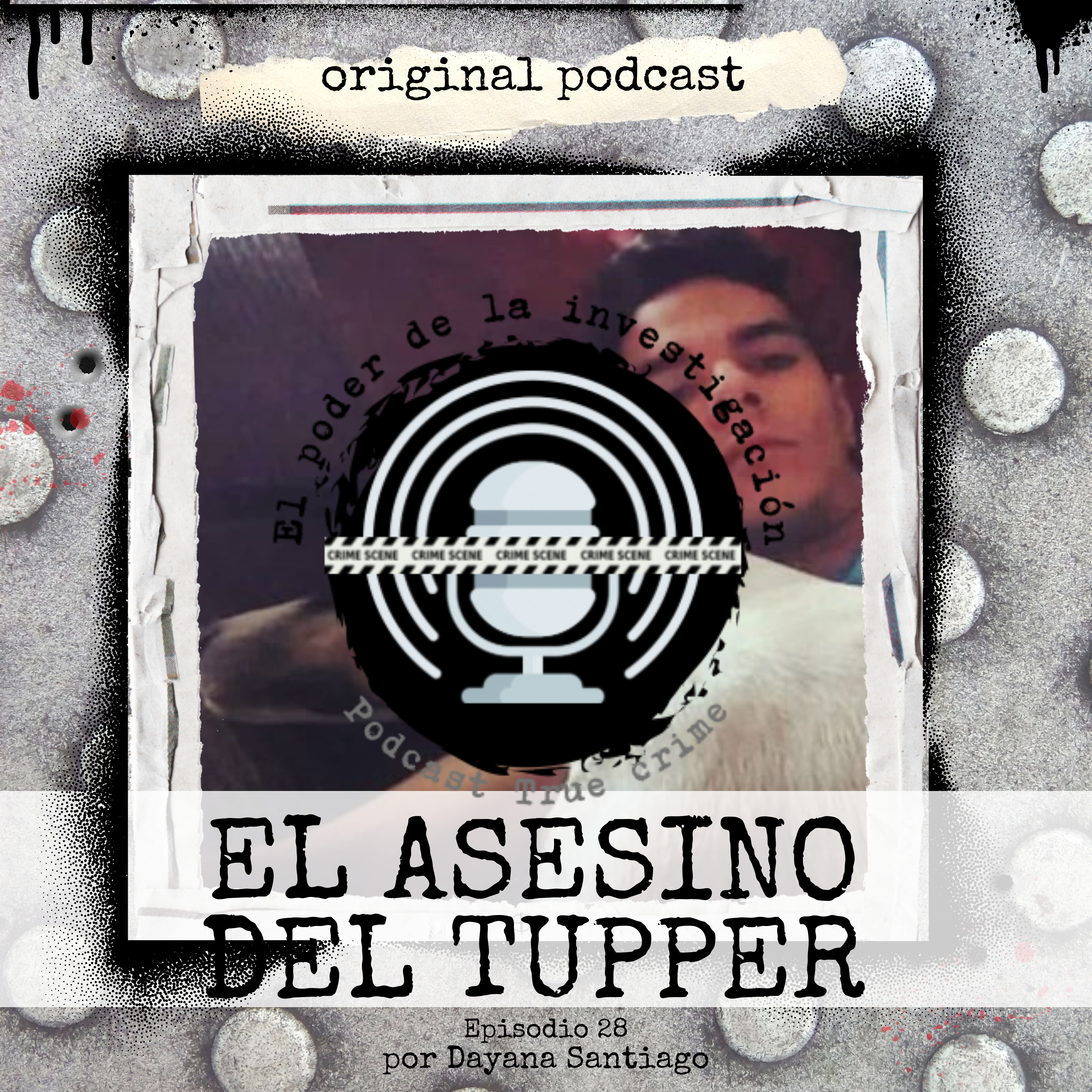 28. ASESINO DEL TUPPER episode artwork