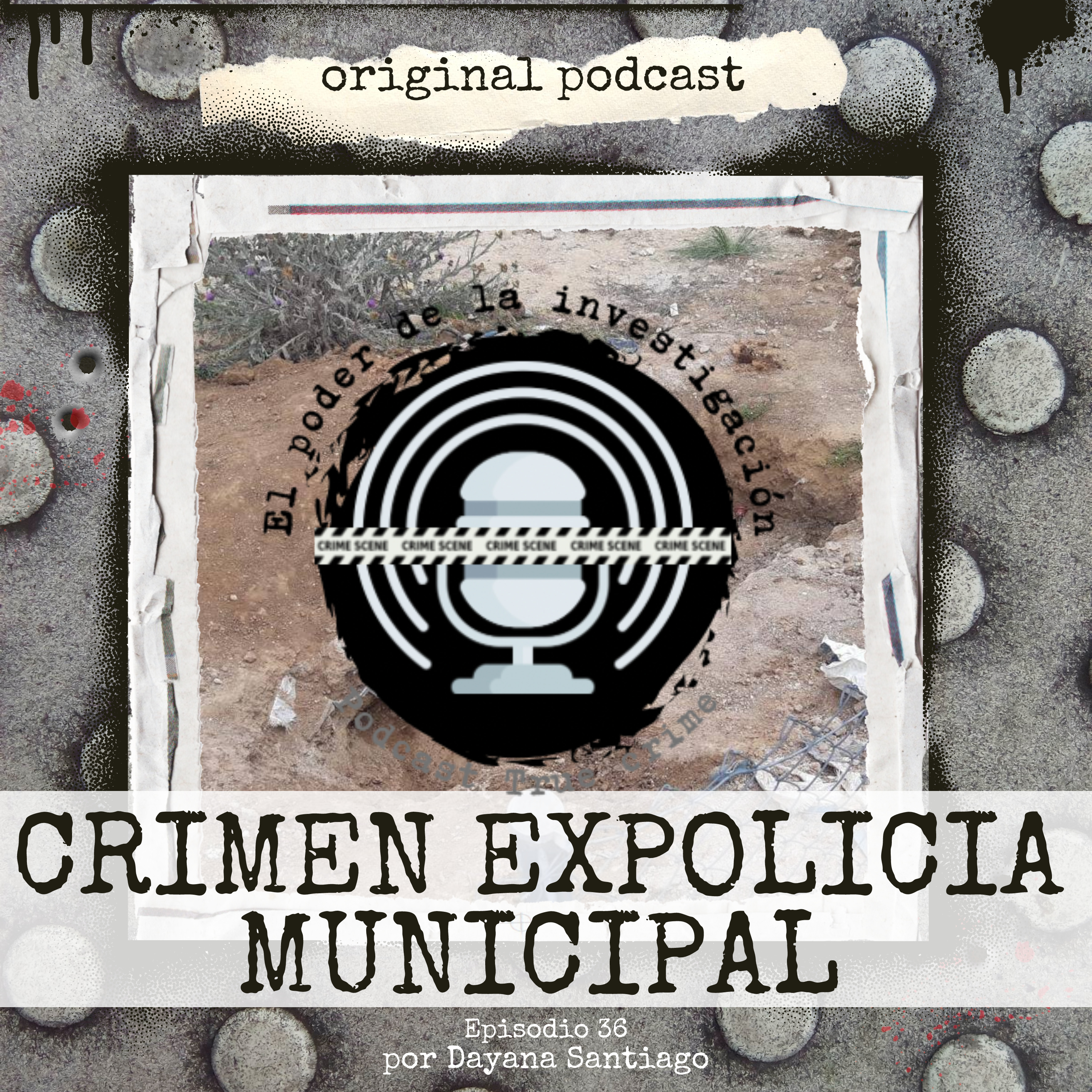 36. CRIMEN EXPOLICIA MUNICIPAL episode artwork