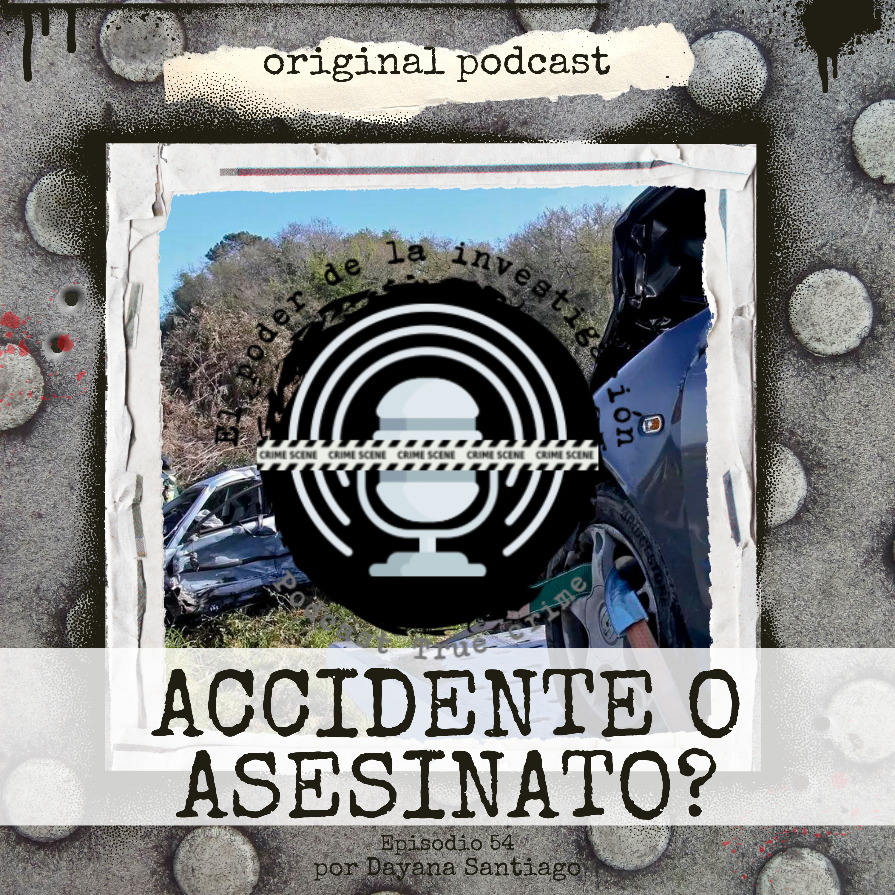 54. ACCIDENTE O ASESINATO episode artwork