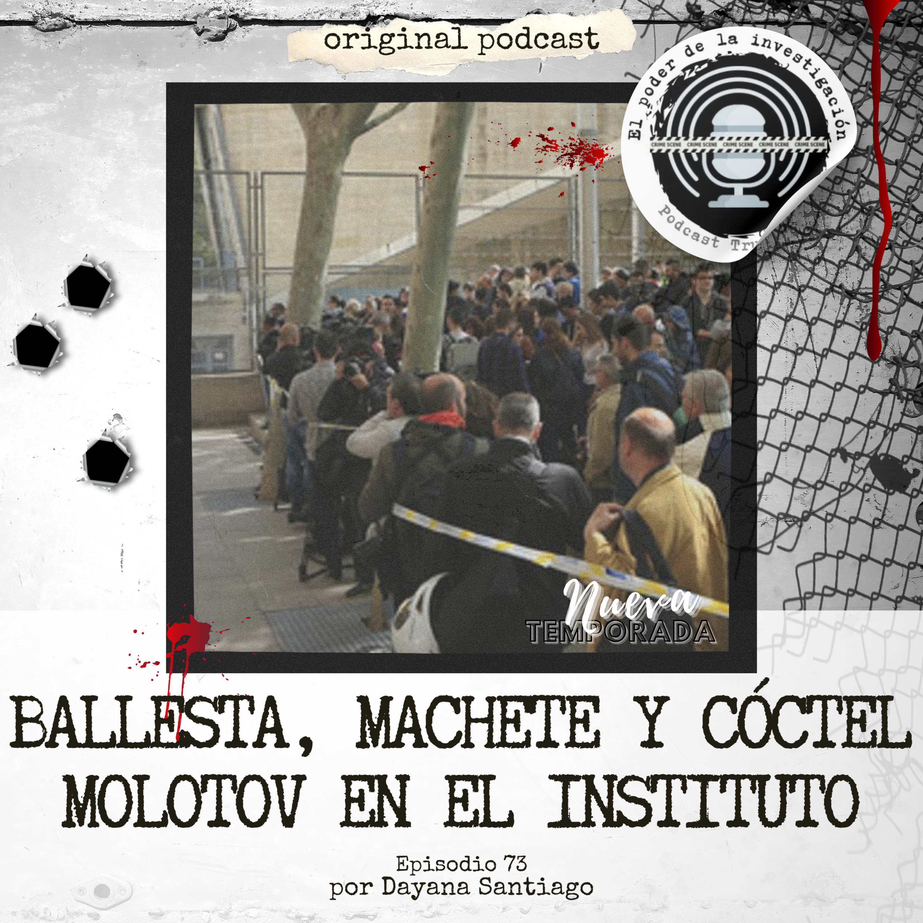 73. BALLESTA, MACHETE Y CÓCTE MOLOTOV EN EL INSTITUTO episode artwork