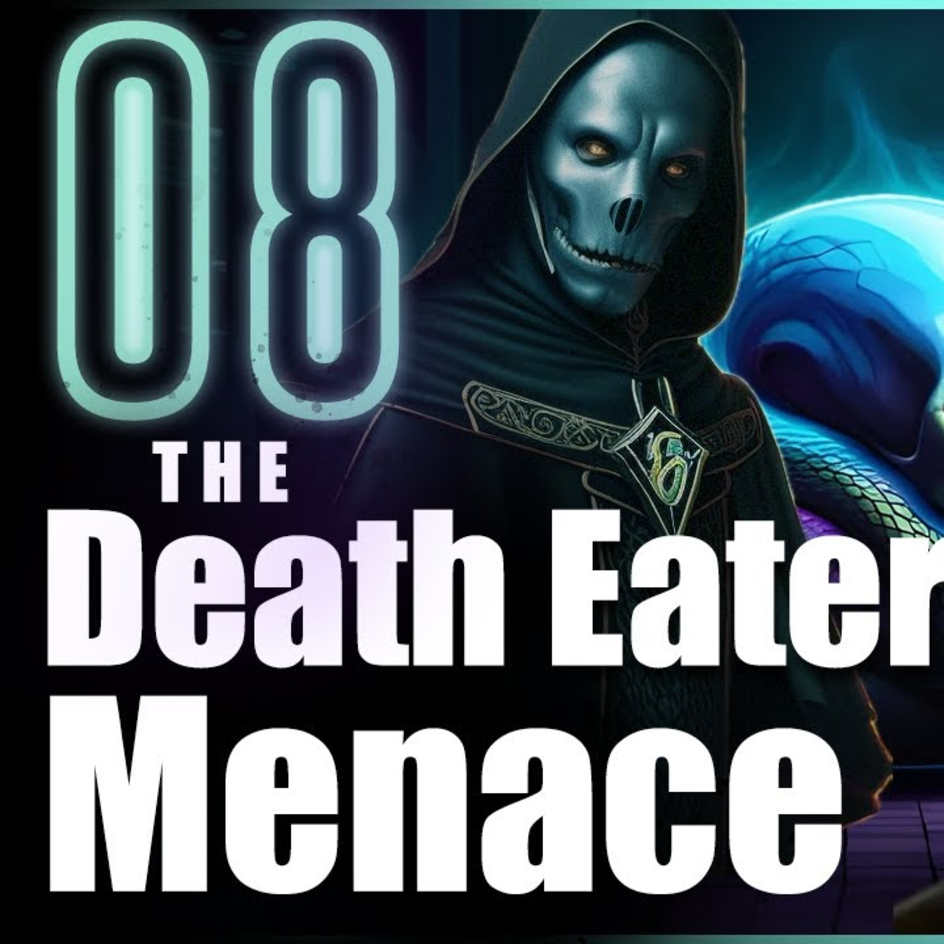 The Prince of Slytherin Chronicles: The Death Eater Menace - Chapter 8