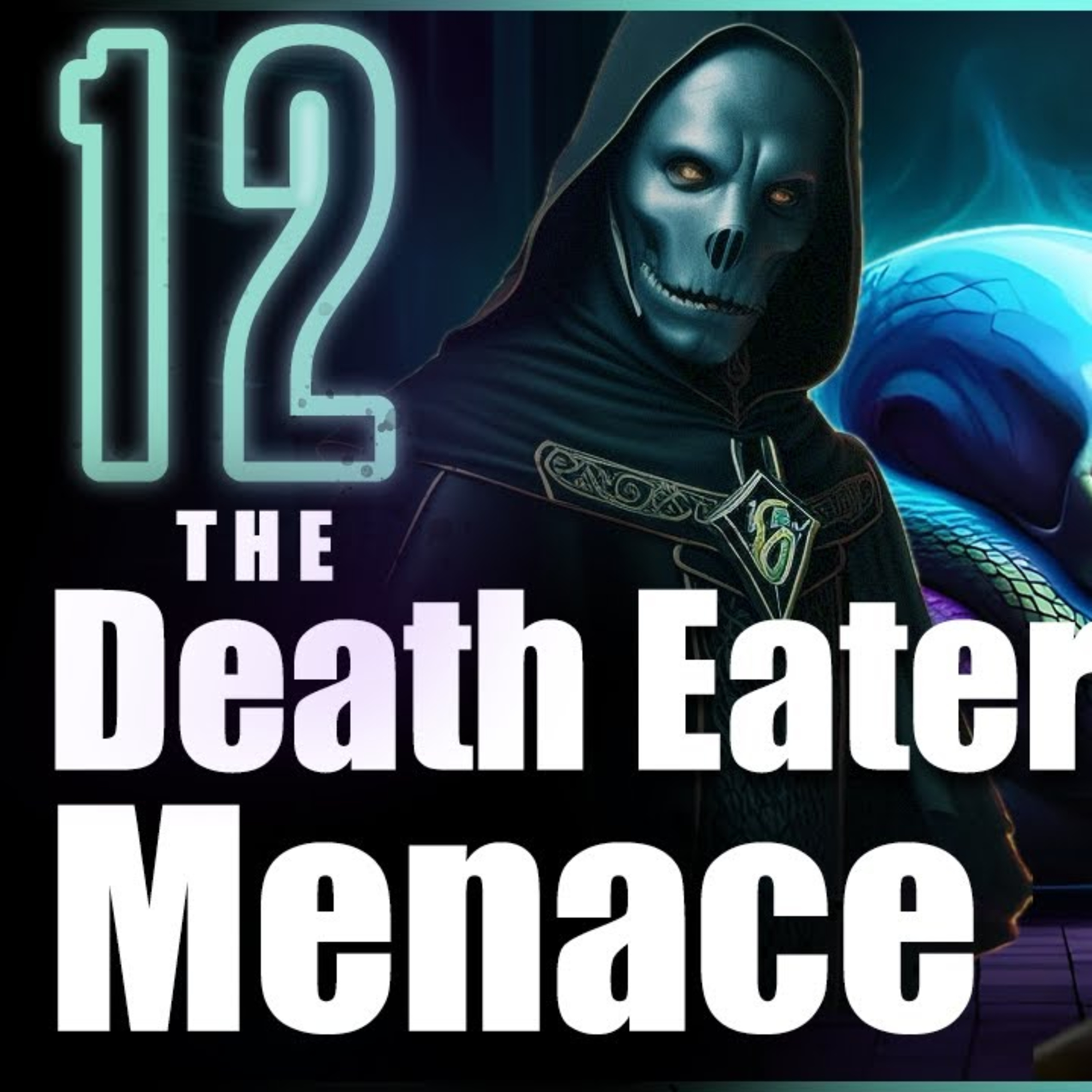 The Prince of Slytherin Chronicles: The Death Eater Menace - Chapter 12