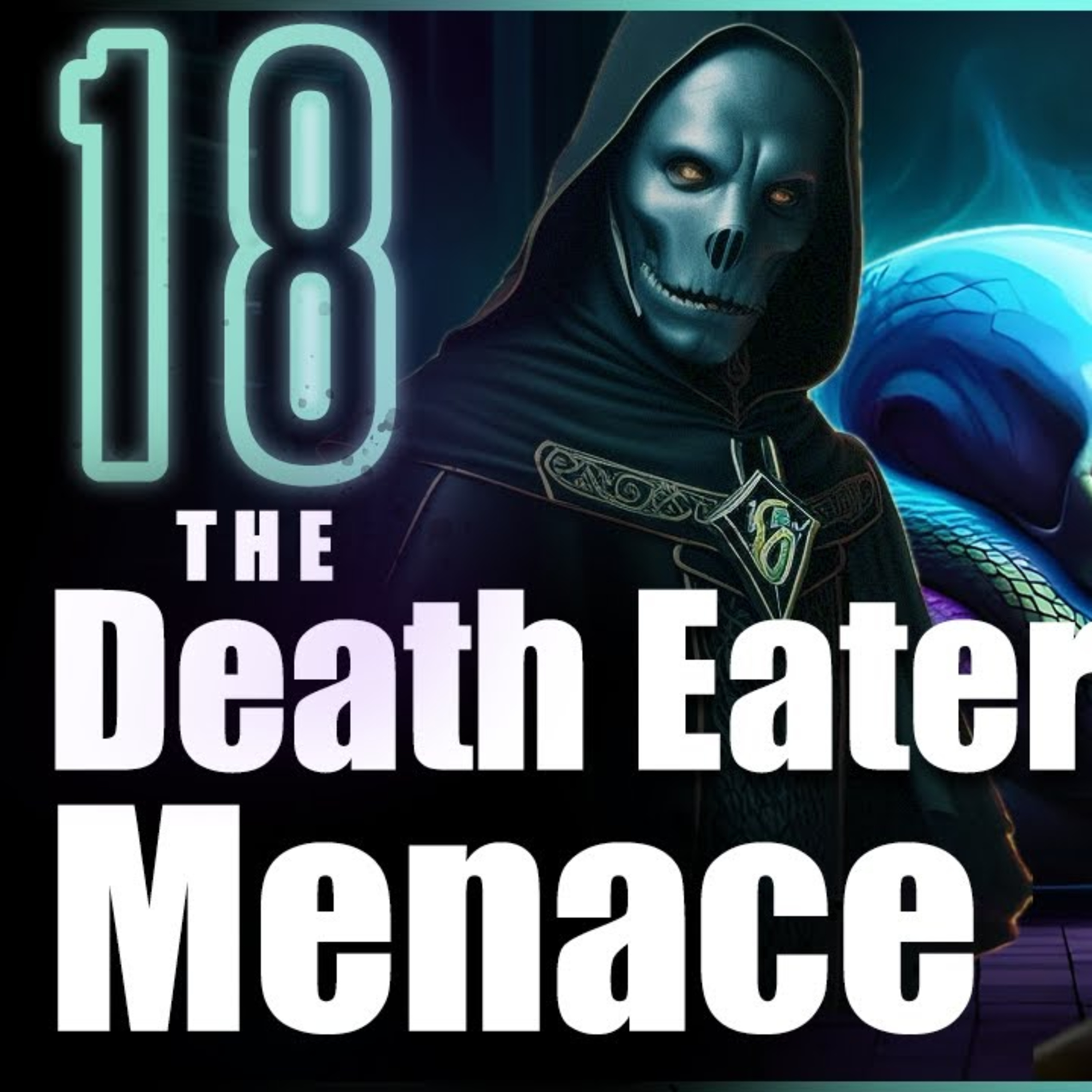 The Prince of Slytherin Chronicles: The Death Eater Menace - Chapter 18