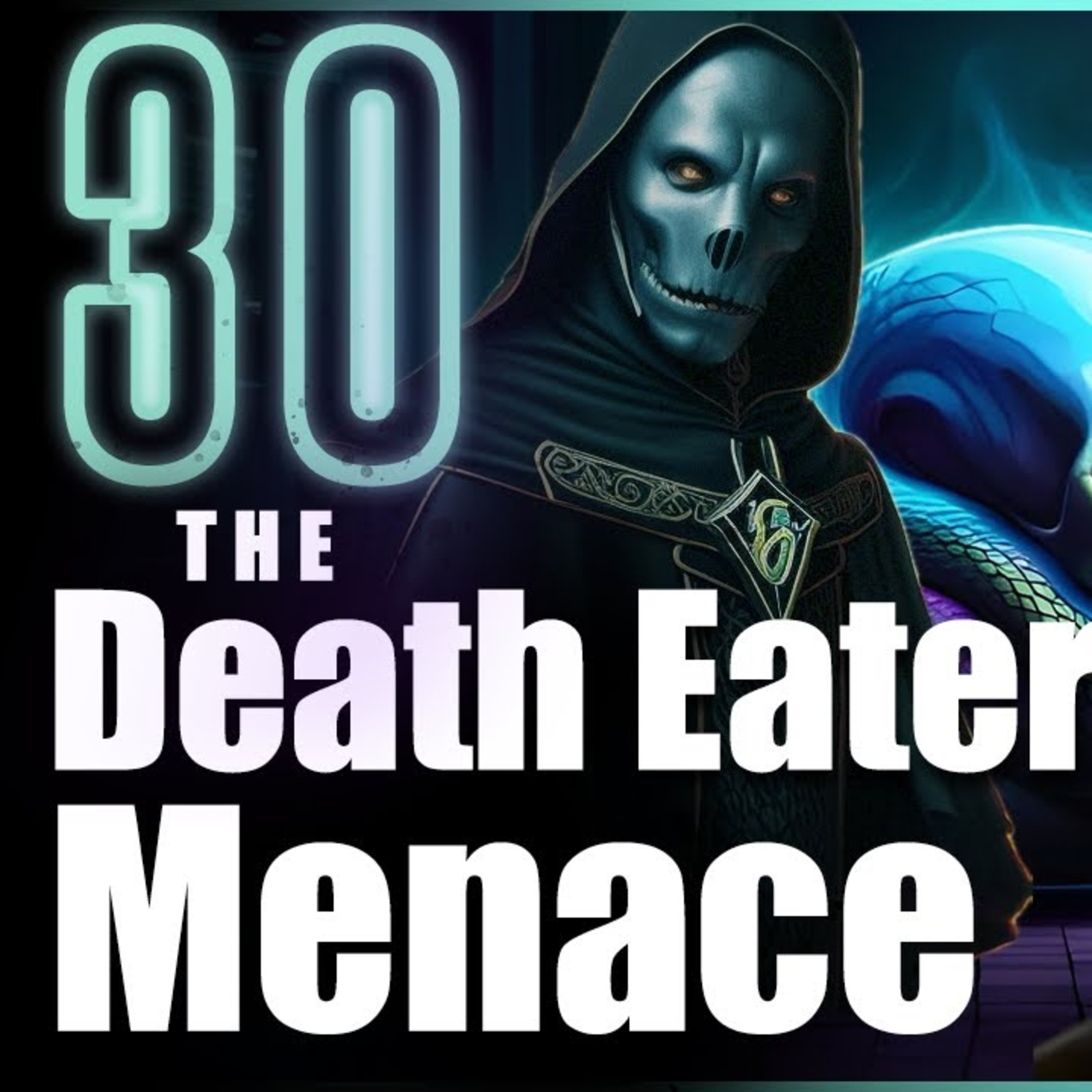 The Prince of Slytherin Chronicles: The Death Eater Menace - Chapter 30