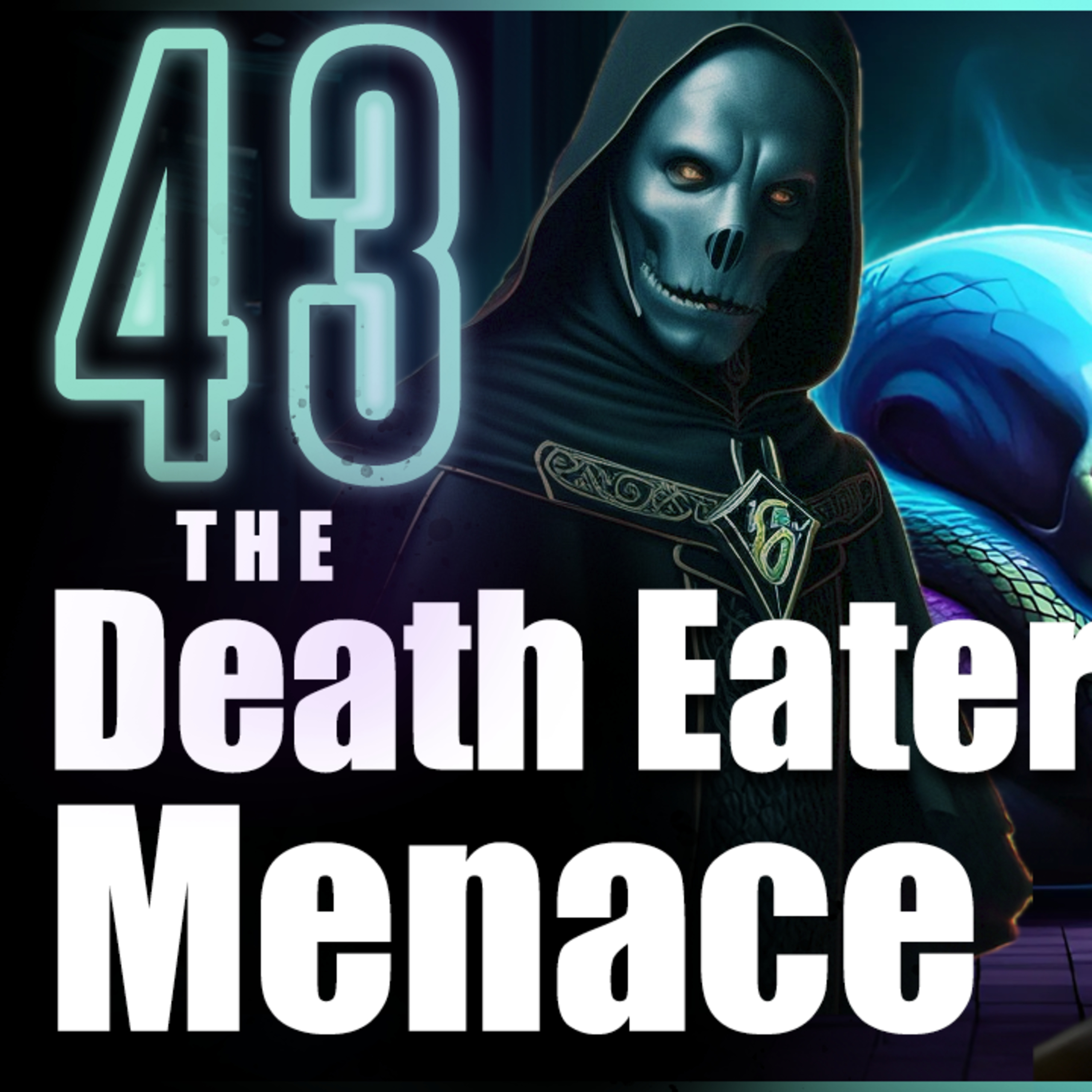 The Prince of Slytherin Chronicles: The Death Eater Menace - Chapter 43