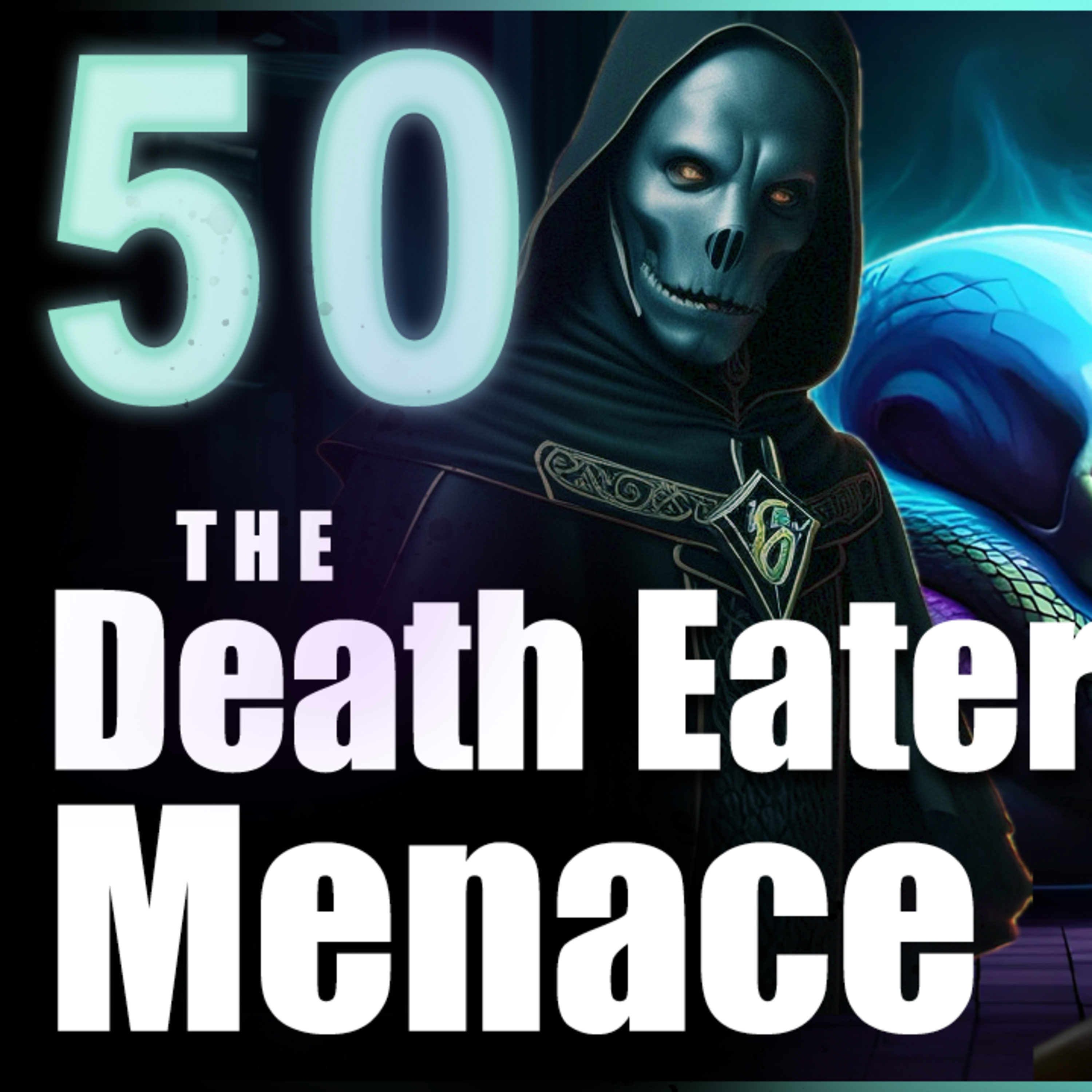 The Prince of Slytherin Chronicles: The Death Eater Menace - Chapter 50