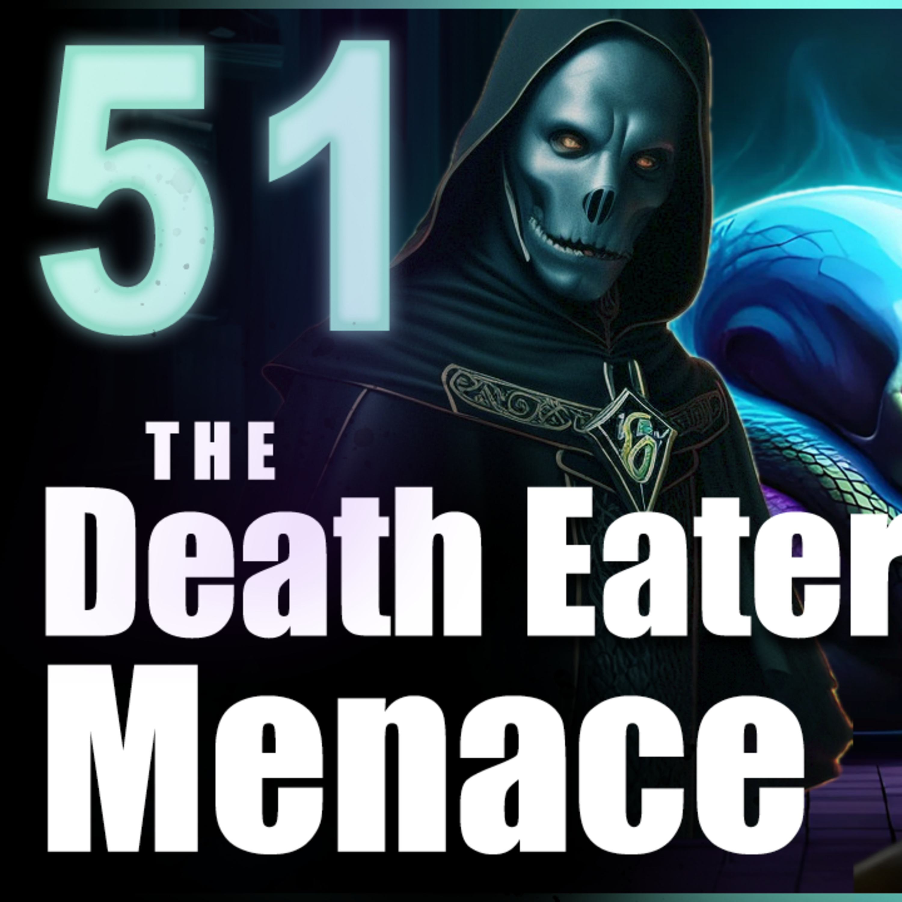 The Prince of Slytherin Chronicles: The Death Eater Menace - Chapter 51