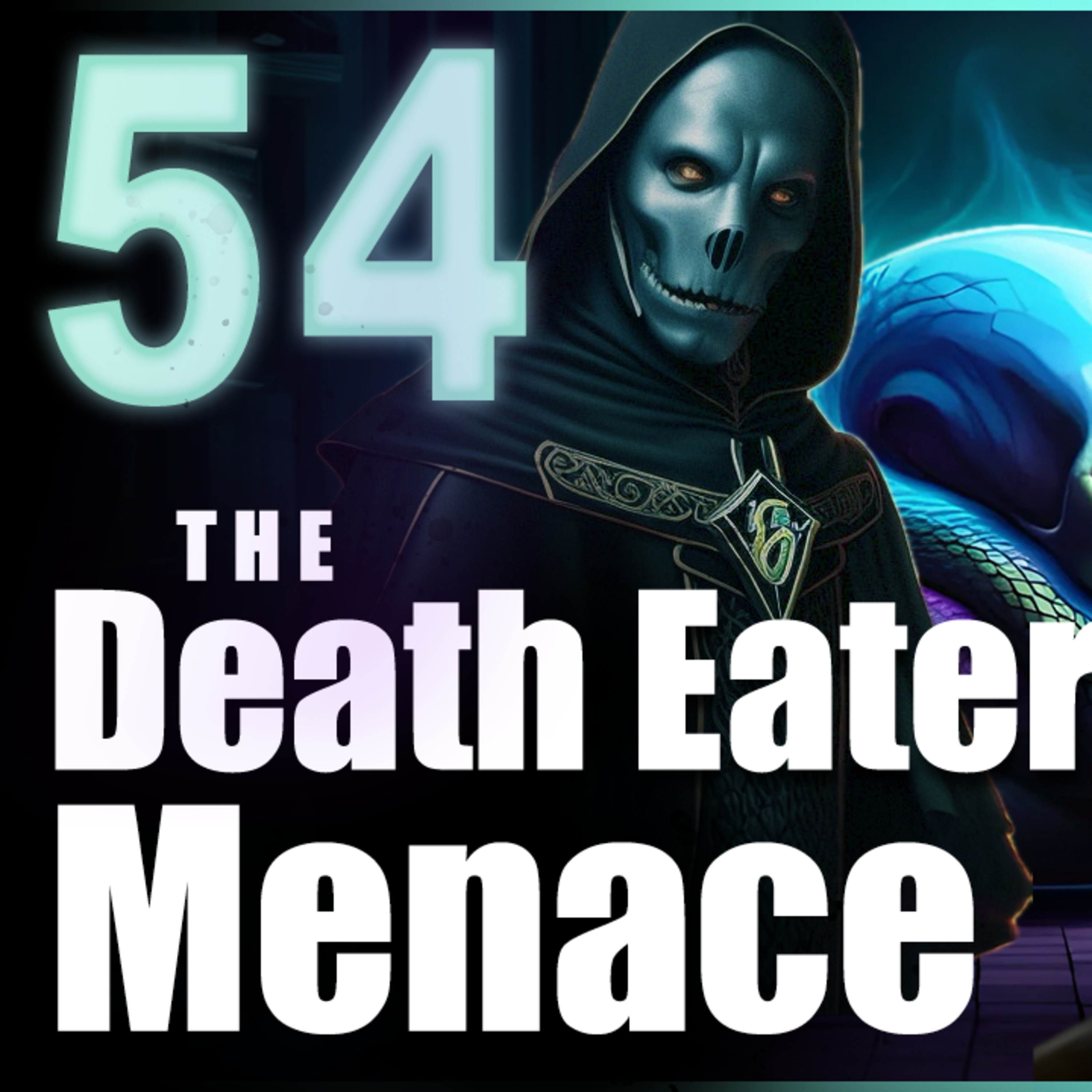 The Prince of Slytherin Chronicles: The Death Eater Menace - Chapter 54