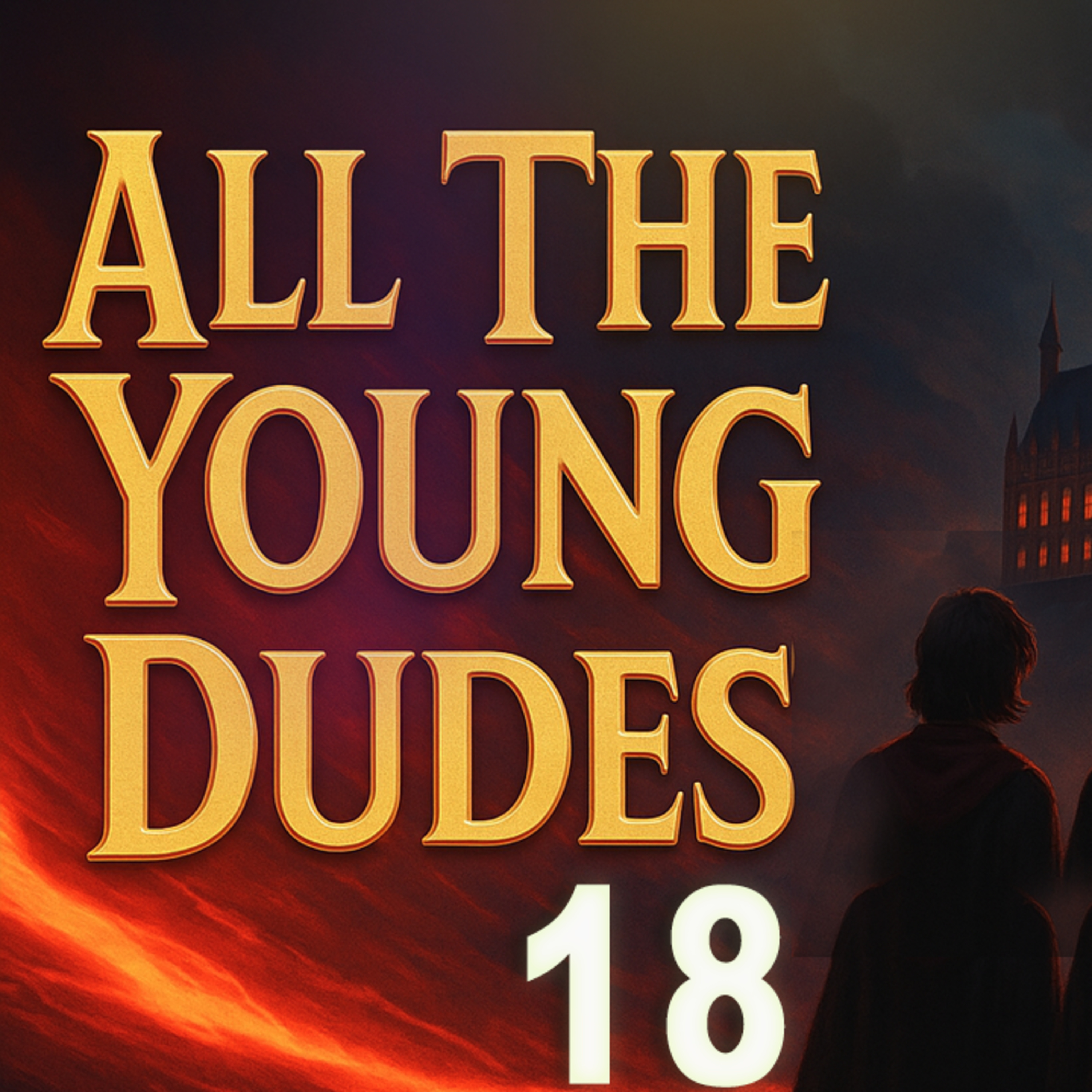 All The Young Dudes (Part 18) | Full Harry Potter Fanfiction Audiobook Experience