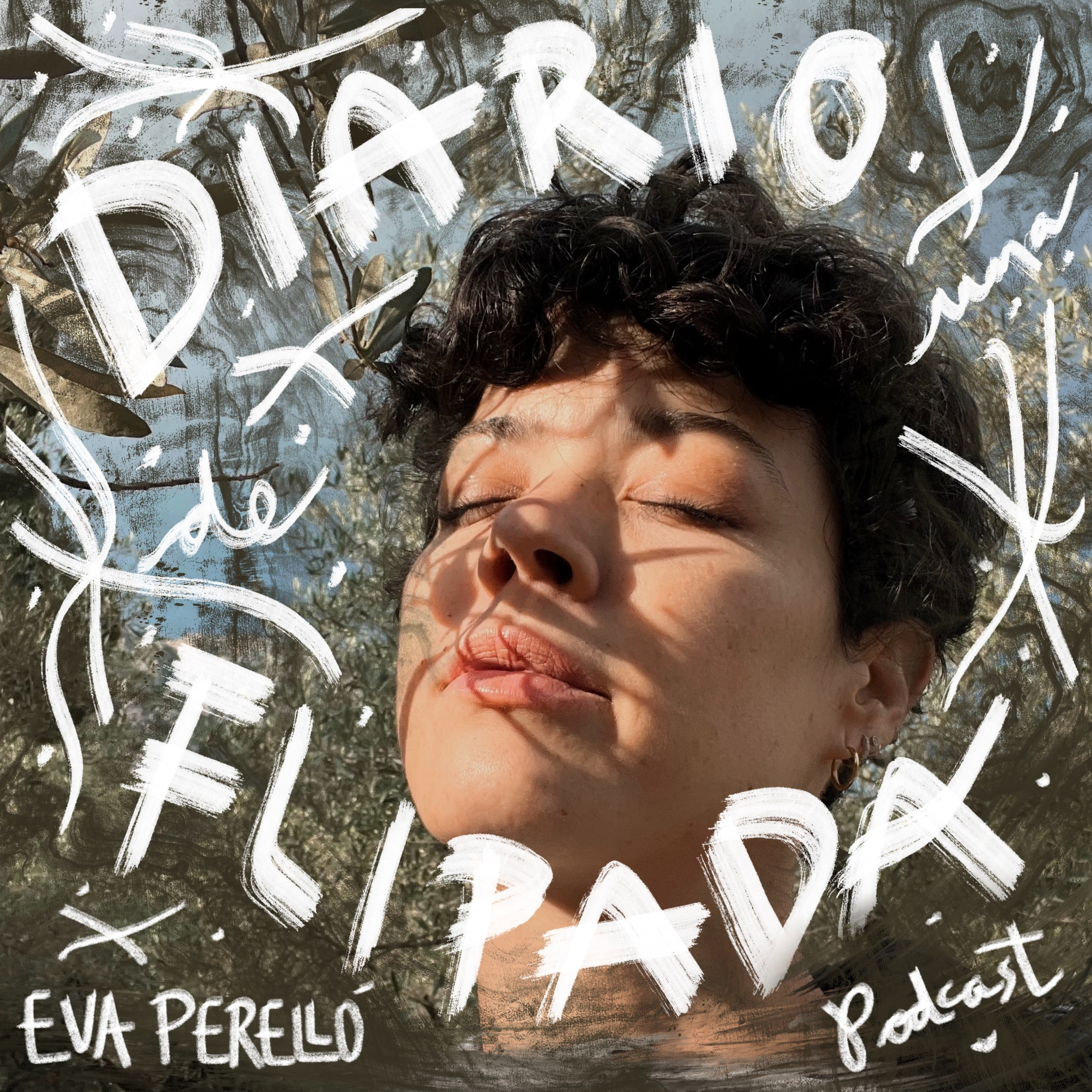 DUF \'Diario de una Flipada\' | Podcast x Eva Perelló