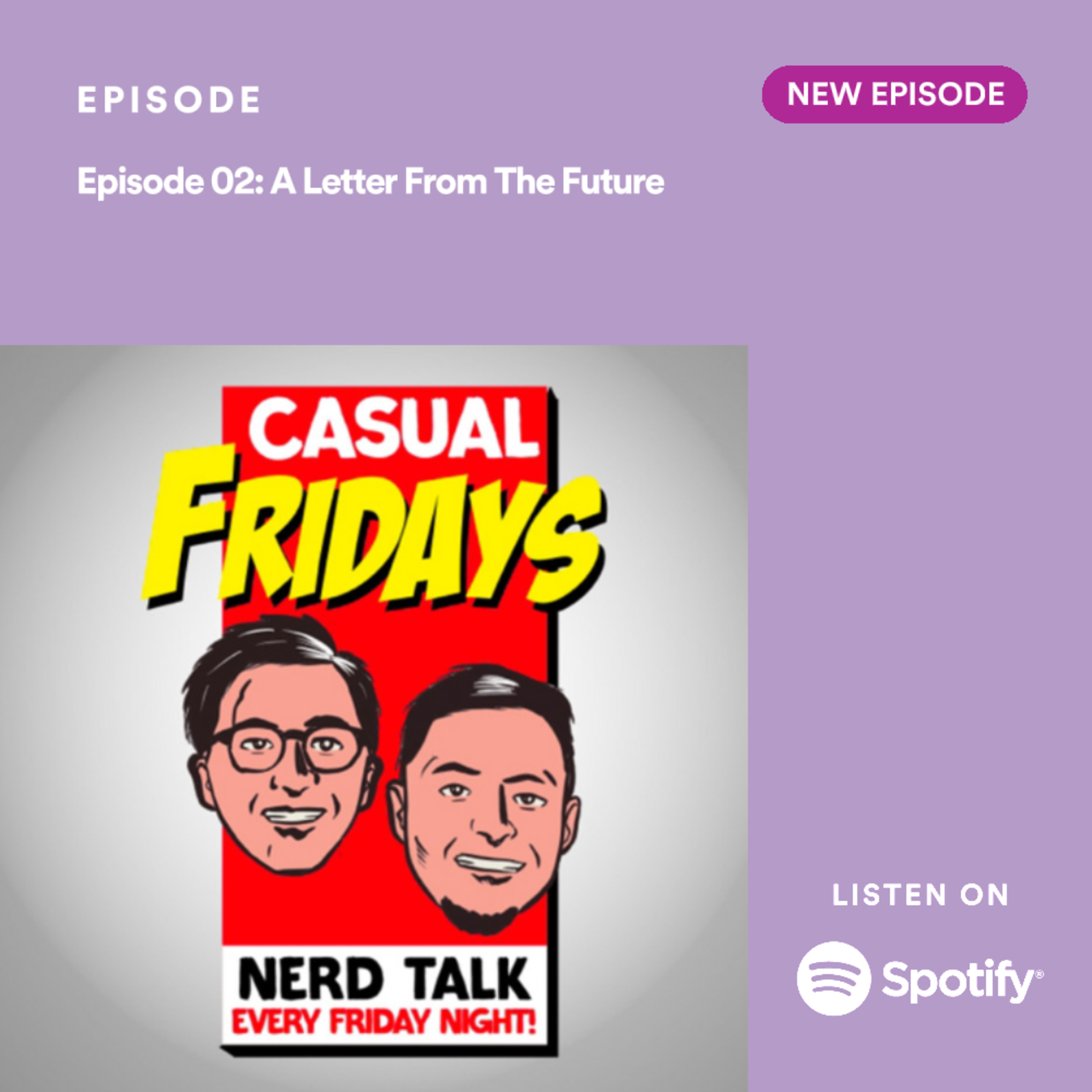 Episode 02: A Letter From The Future