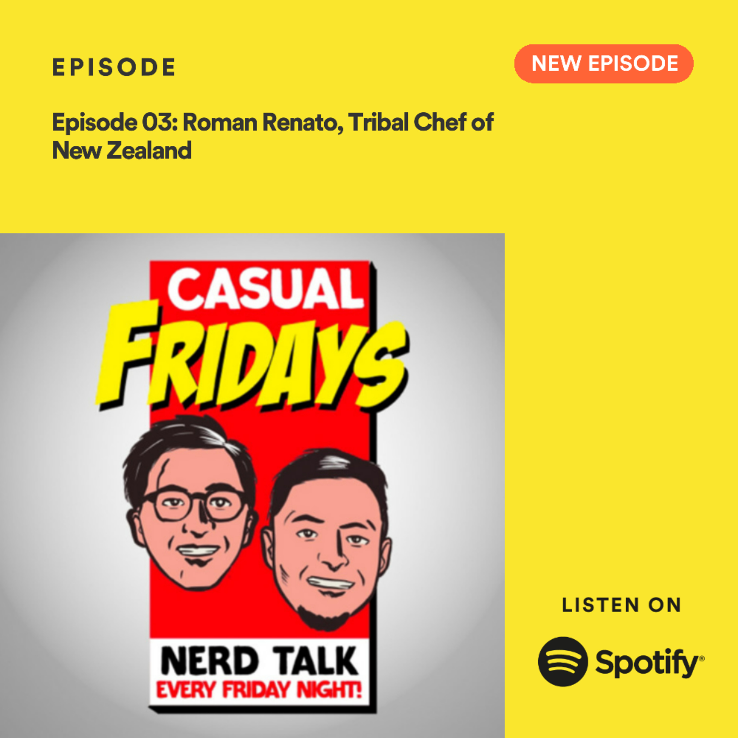 Episode 03: Roman Renato, Tribal Chef of New Zealand