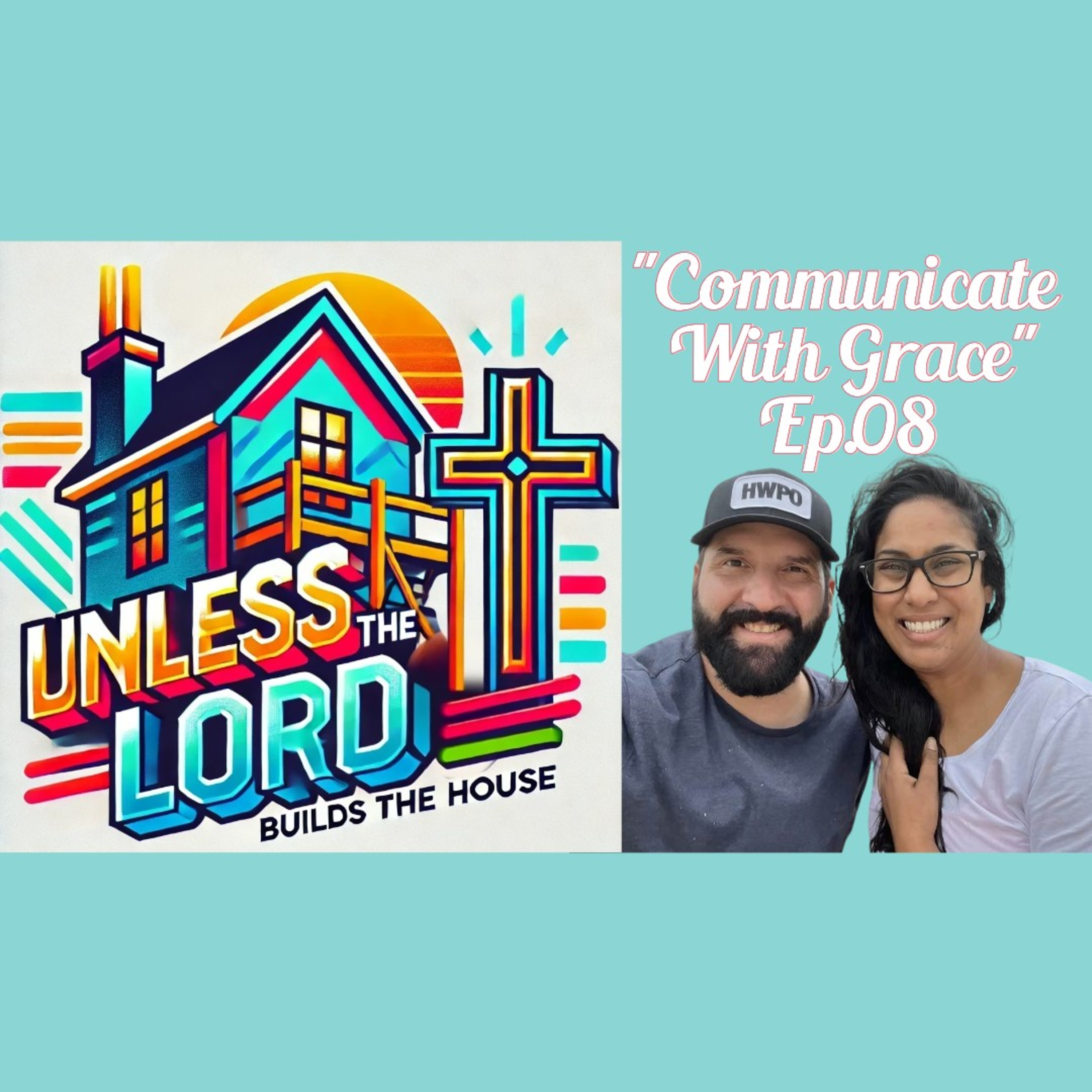 Unless The Lord Builds The House