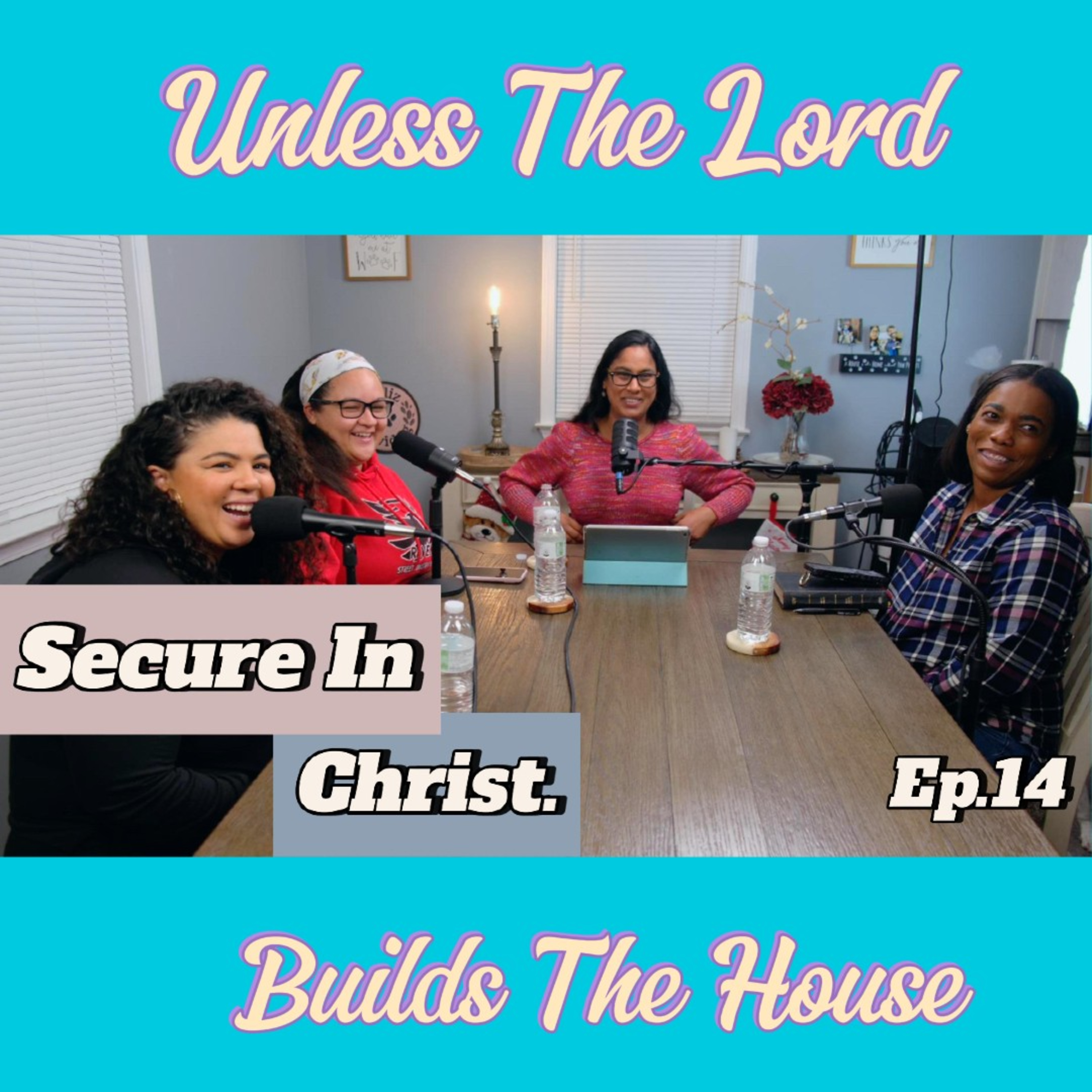 Unless The Lord Builds The House