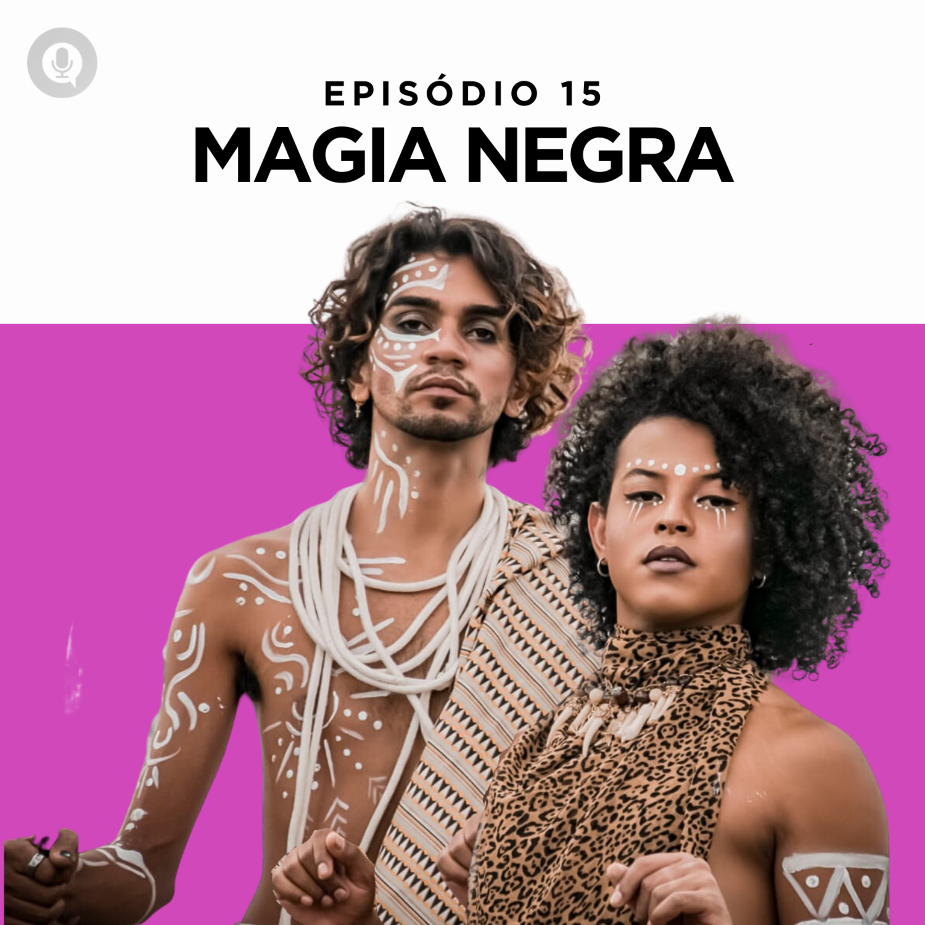 MAGIA NEGRA - MÚSICA PRETA BRASILEIRA (MPB) episode artwork