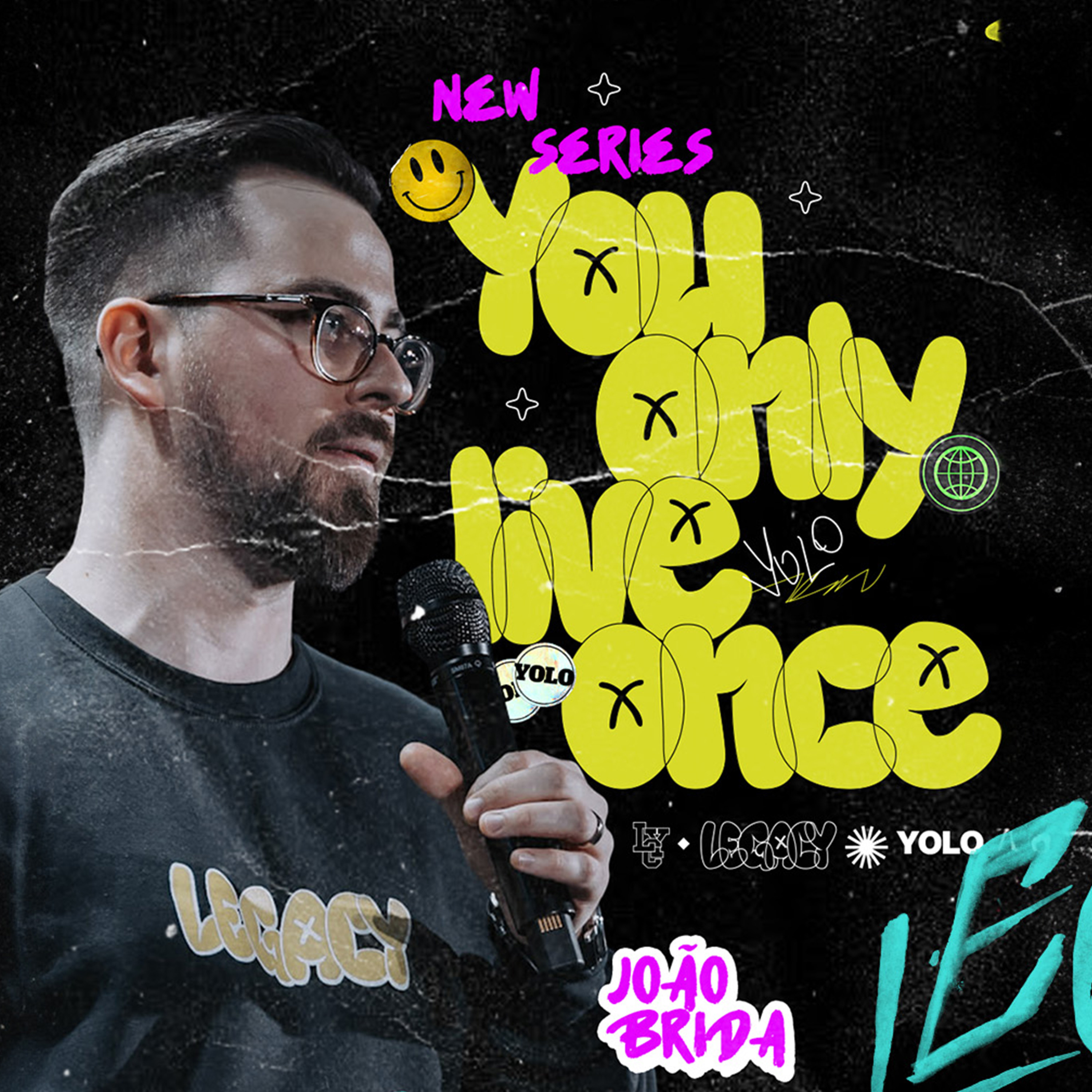 LEGACY #02 ⚡ YOU ONLY LIVE ONCE - Part II - Pr. João Brida