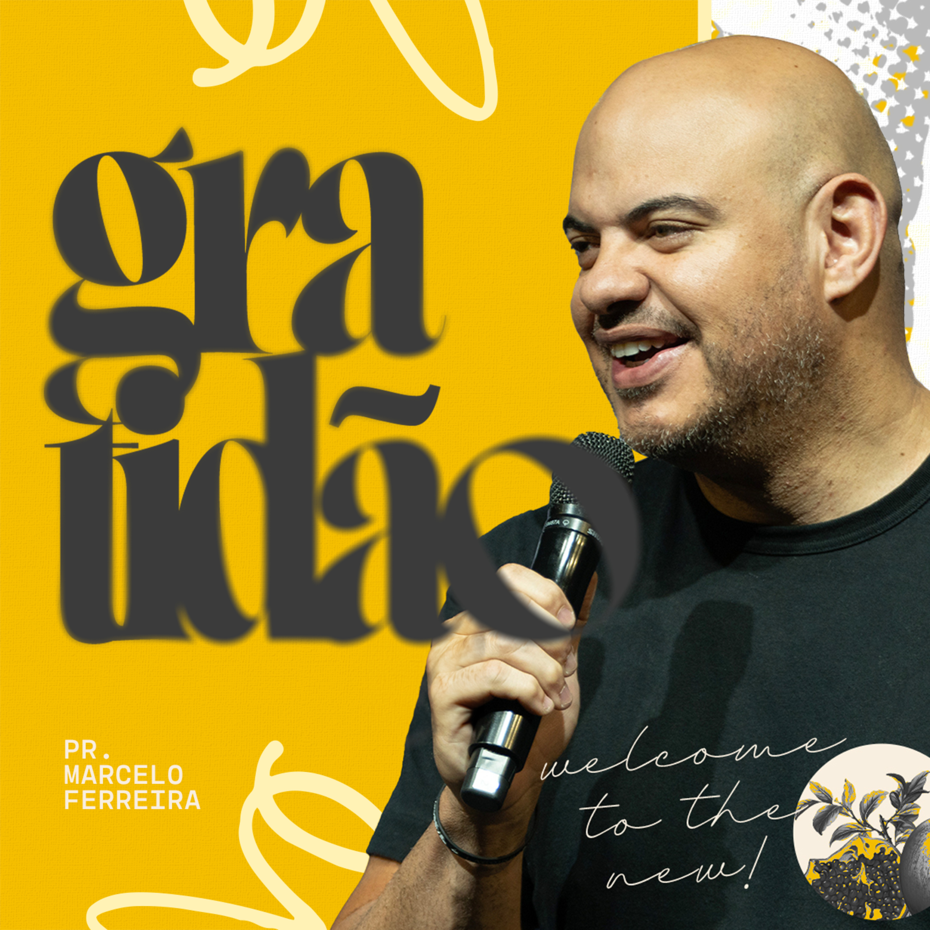 GRATIDÃO COMEÇA EM CASA - PR MARCELO FERREIRA