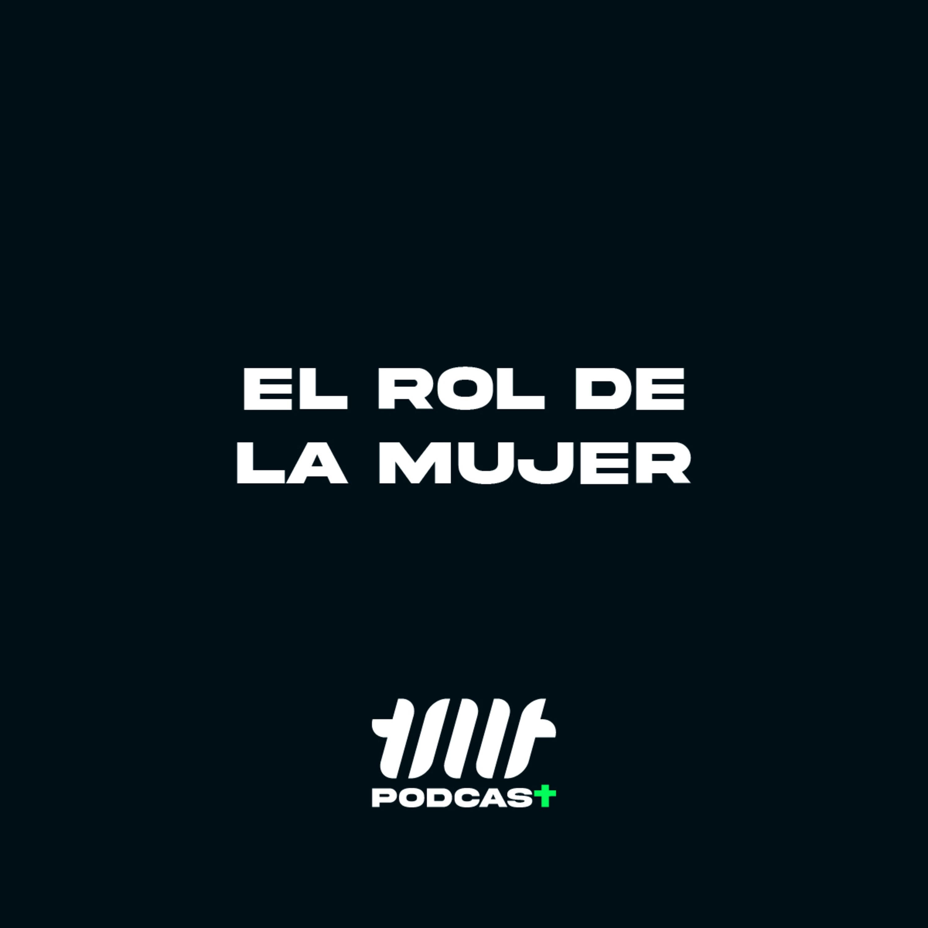 El rol de la mujer episode artwork