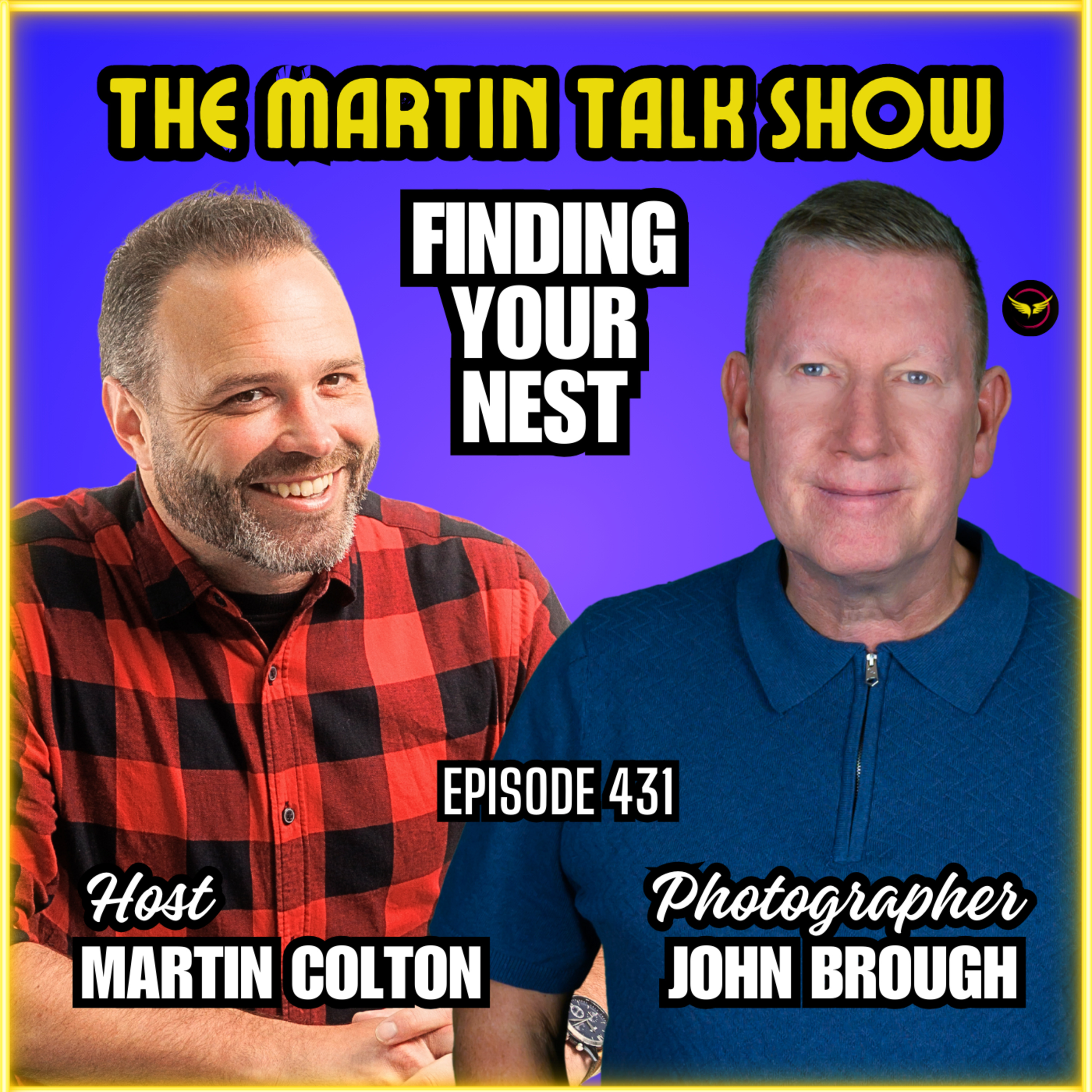 Finding Your Nest with John Brough Episode 431 episode artwork