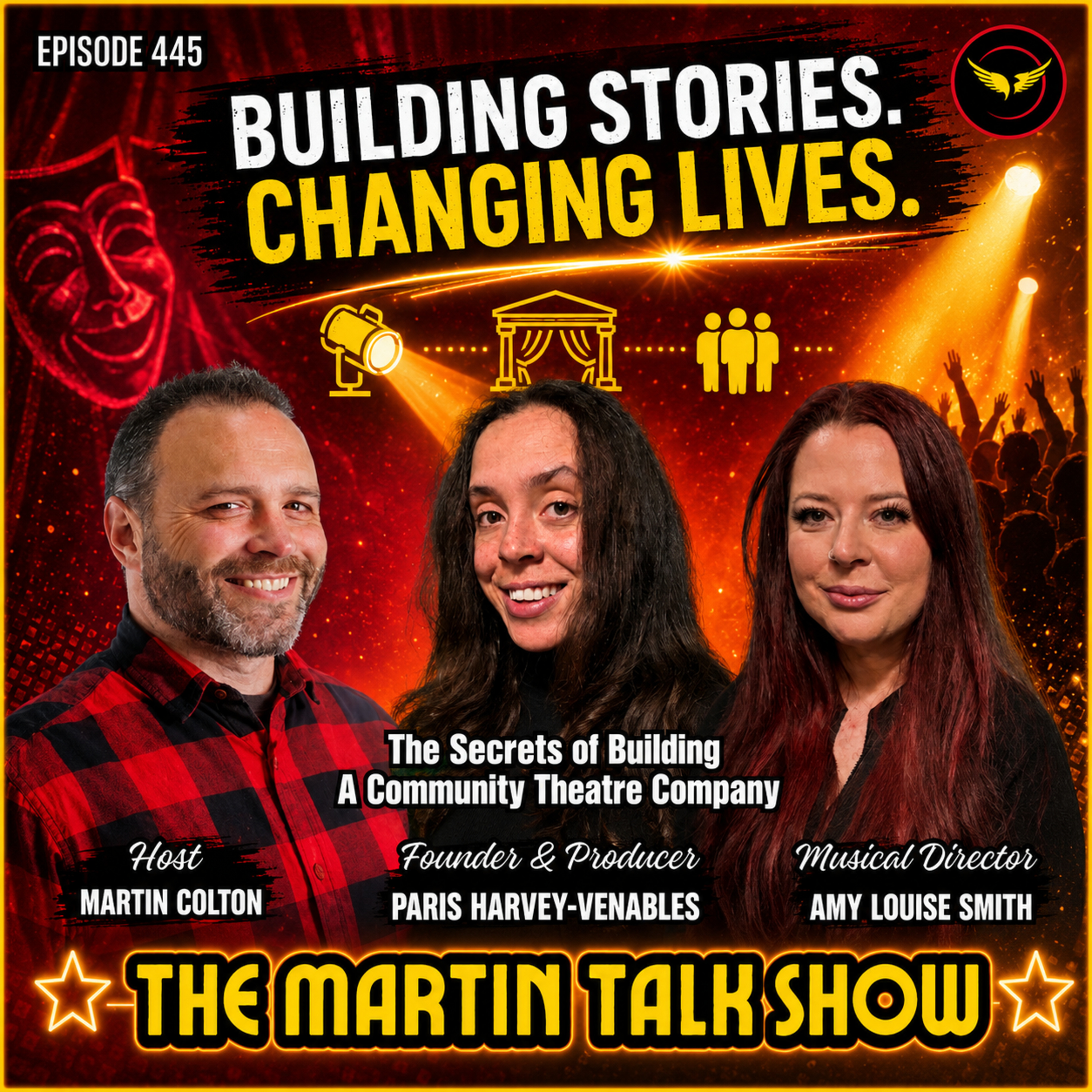 The Secrets of Building a Community Theatre Company - Ep445 with Paris Harvey-Venables & Amy Louise Smith  episode artwork