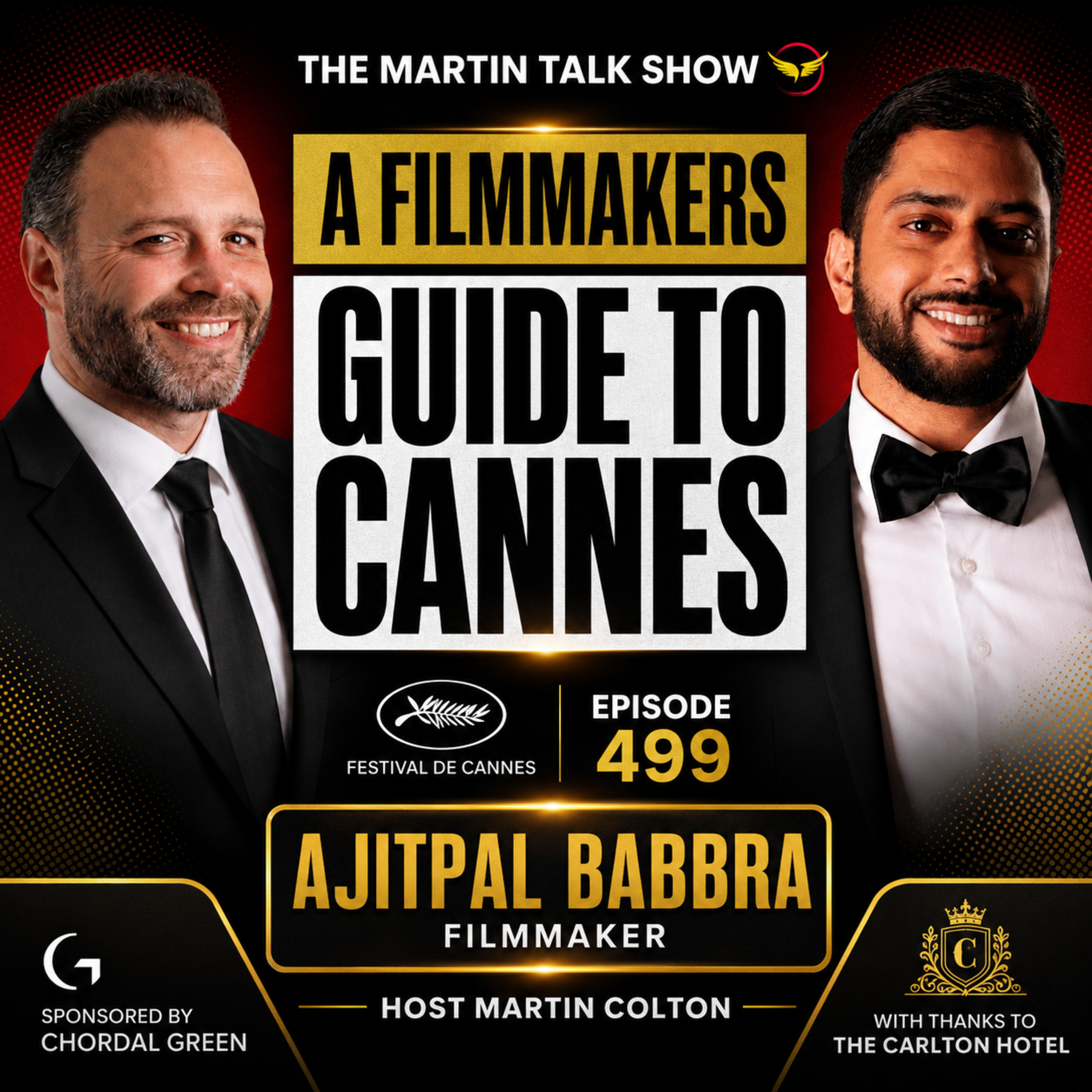 A Filmmakers Guide To Cannes | Ajitpal Babbra | Episode 499 | Festival De Cannes 2026 episode artwork